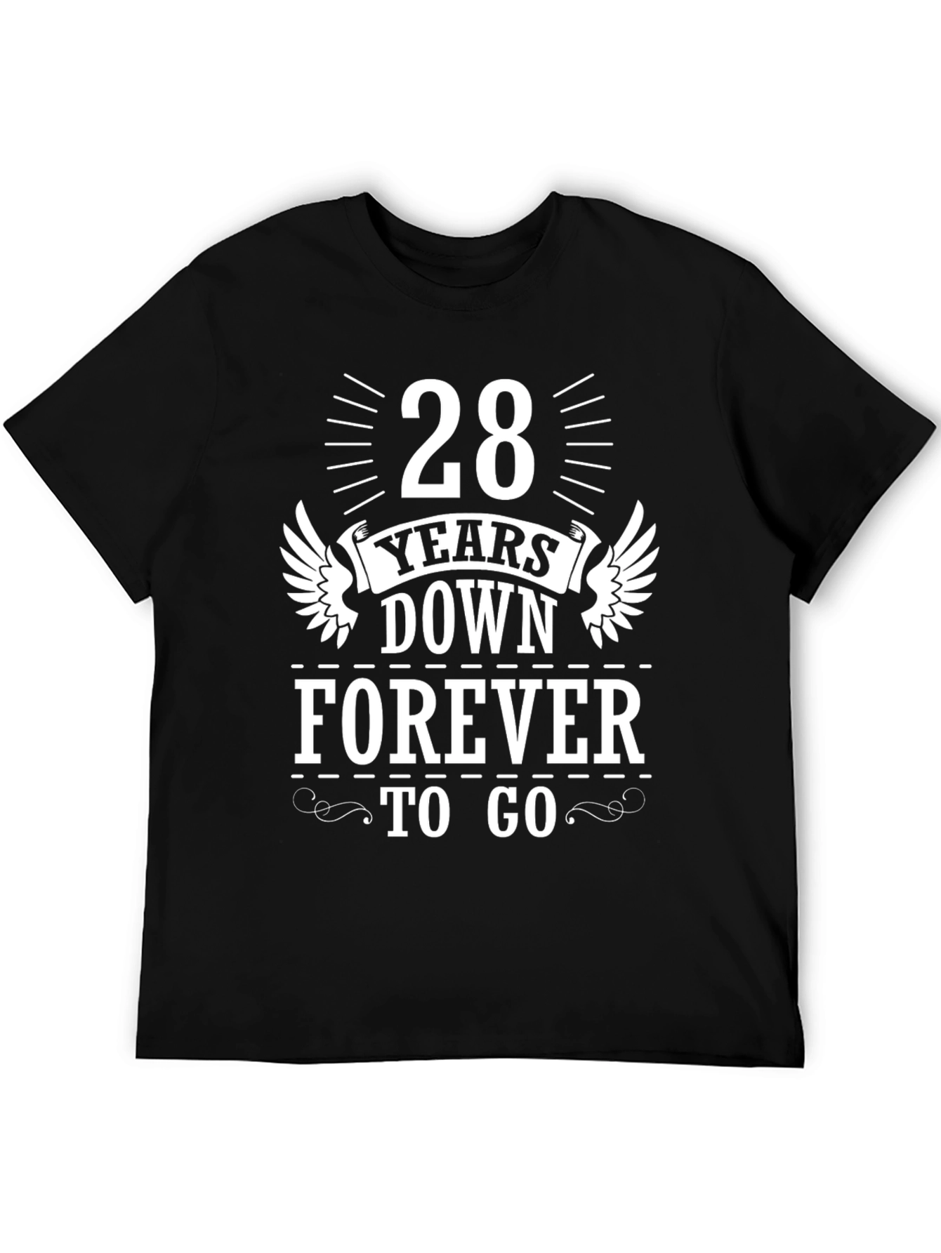 28 Years Down Forever To Go Graphic Tee