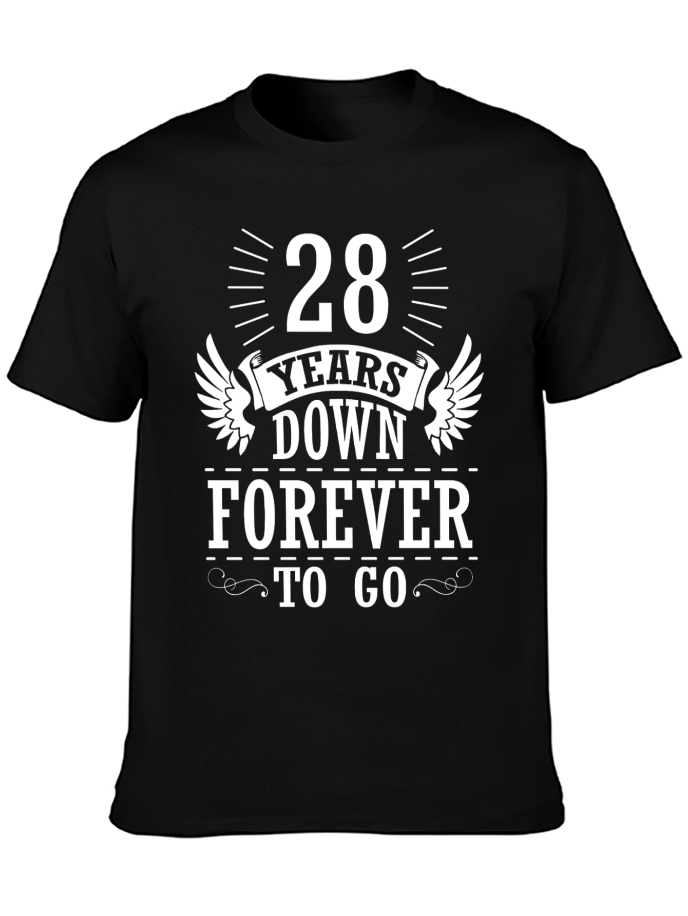 28 Years Down Forever To Go Graphic Tee