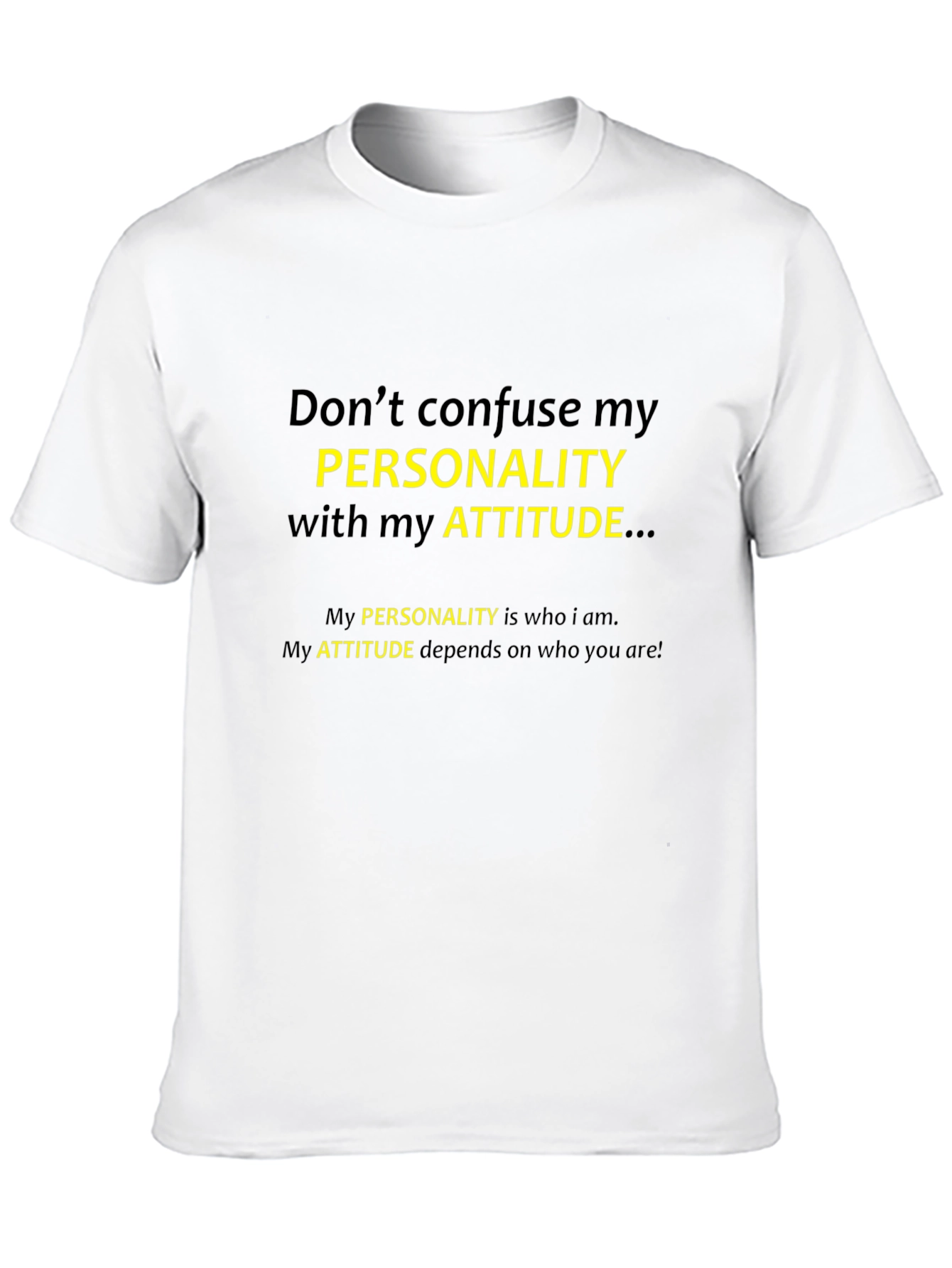 Personality vs Attitude Graphic T-Shirt