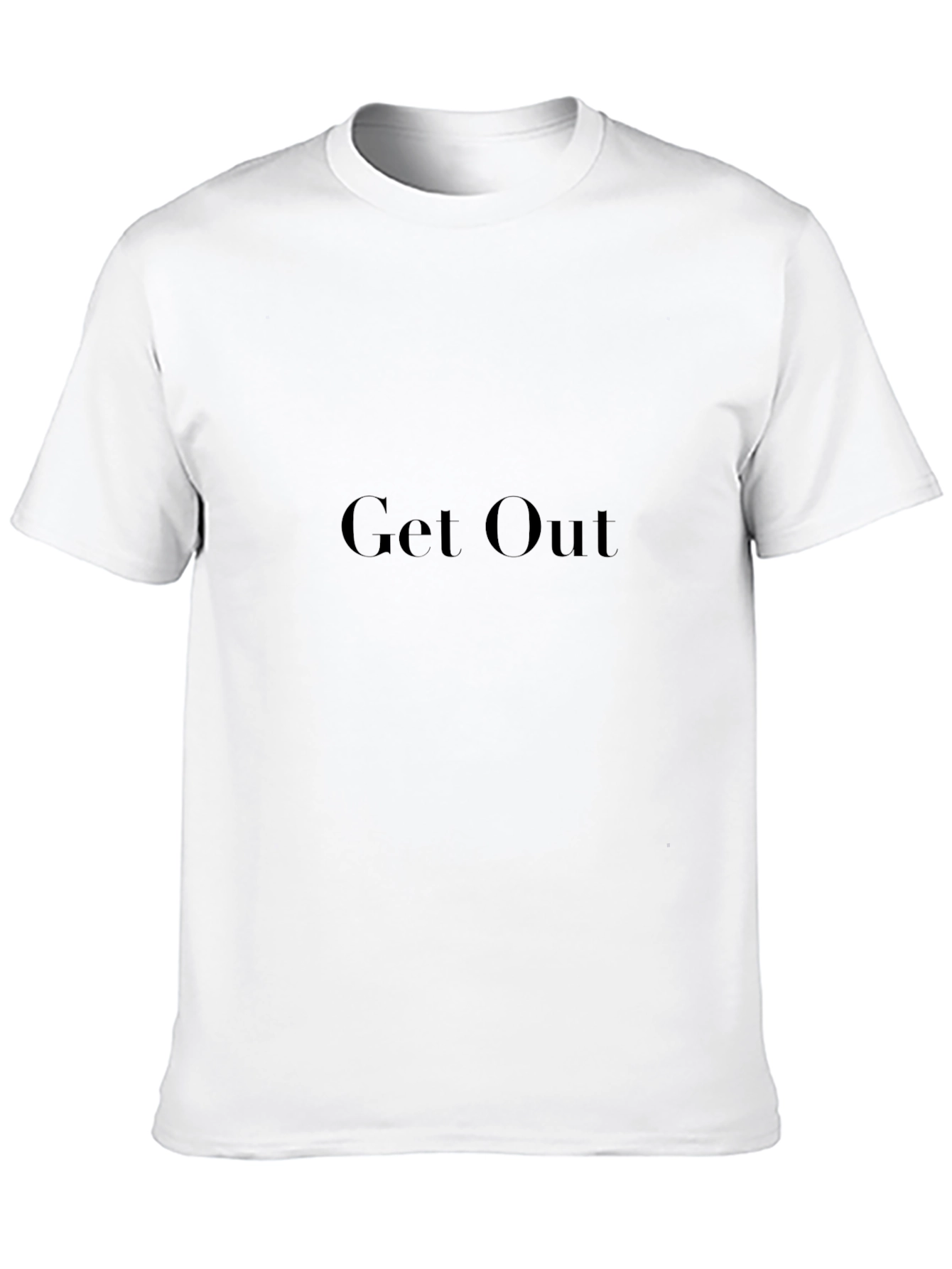 Get Out - Black T-Shirt