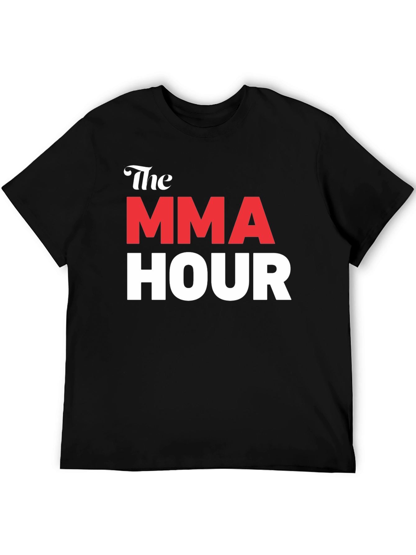 The MMA Hour Graphic T-Shirt - Ultimate Fan Apparel