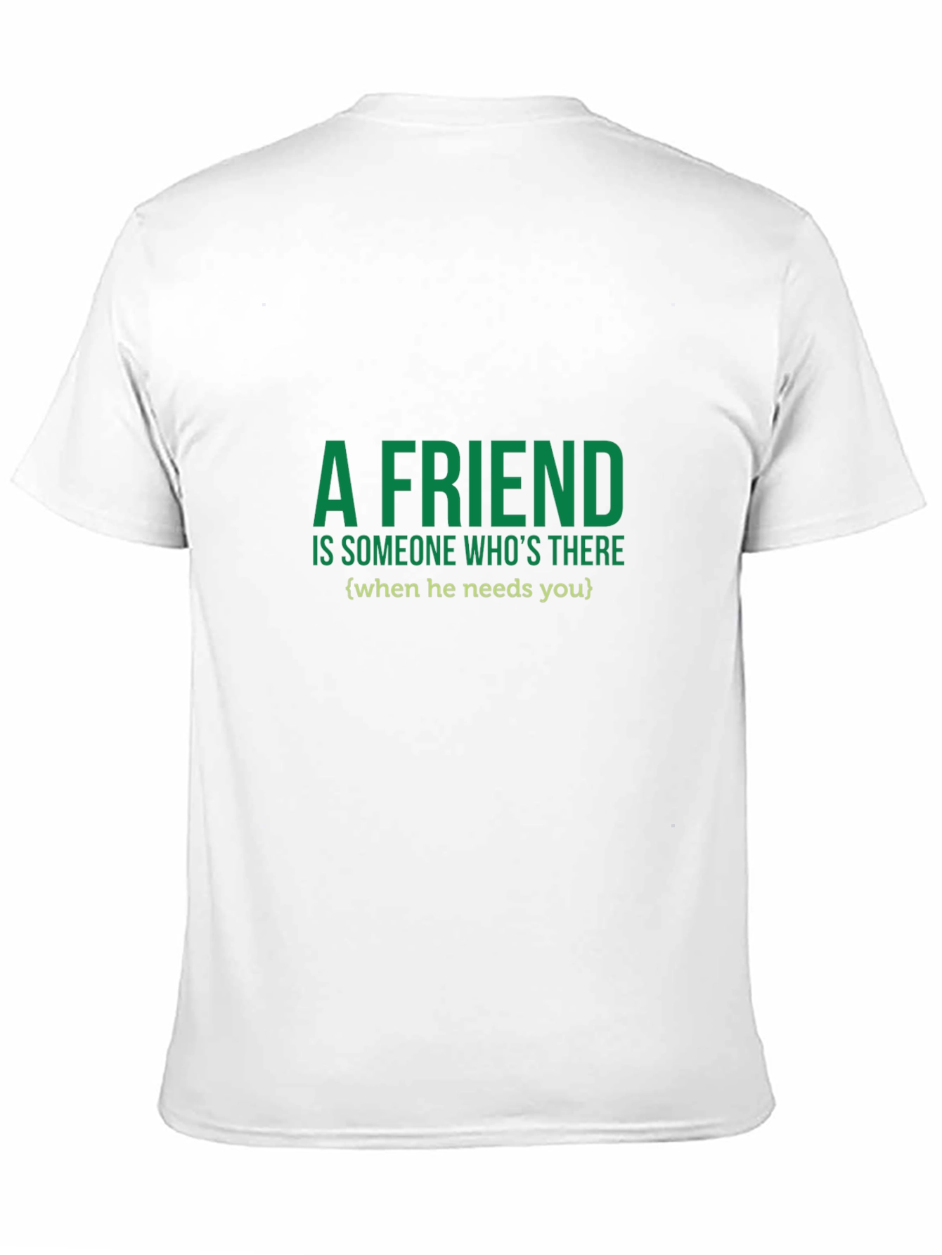 A Friend T-Shirt - Green Text on Black