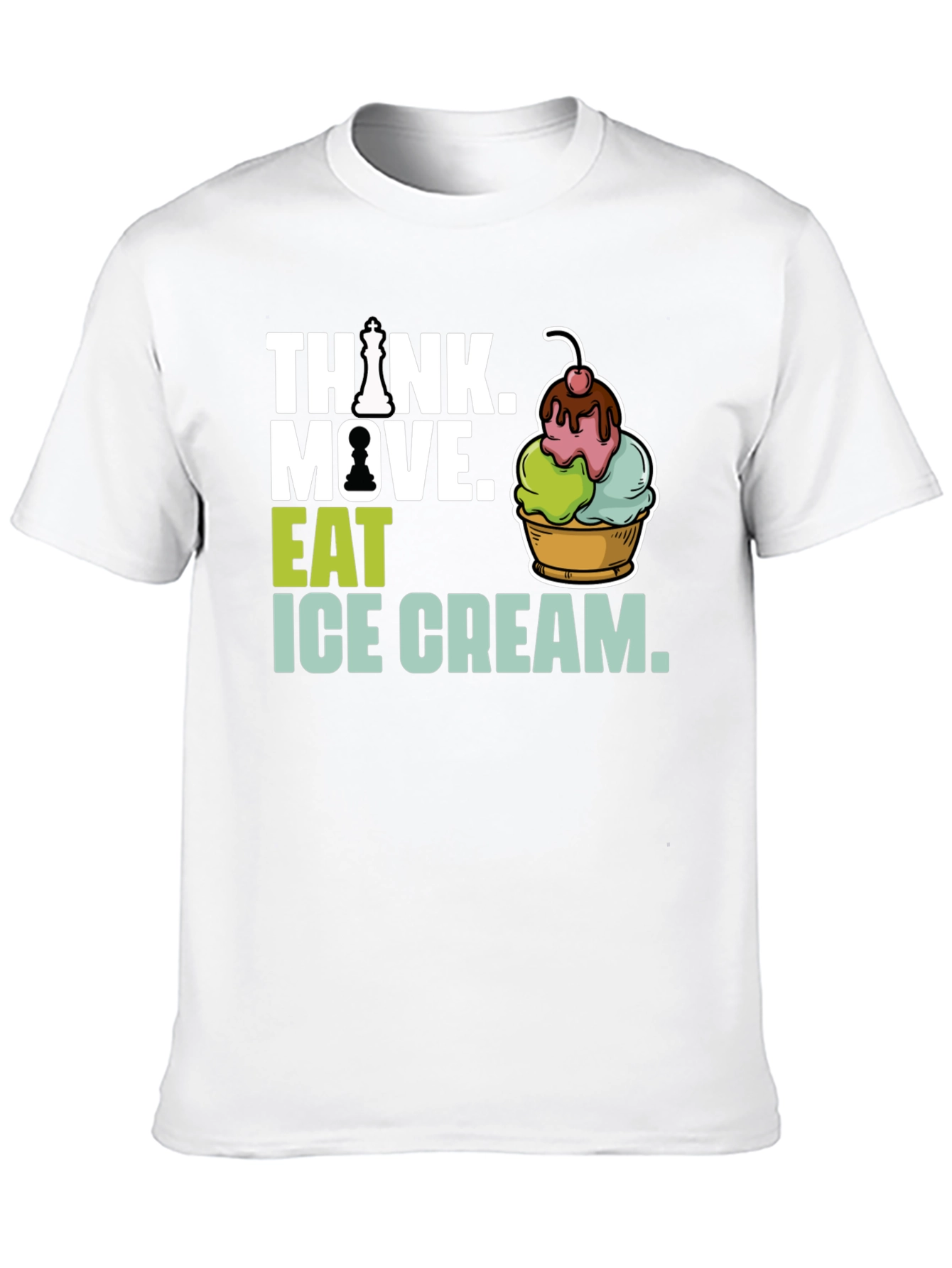 Think. Move. Eat Ice Cream Graphic Tee