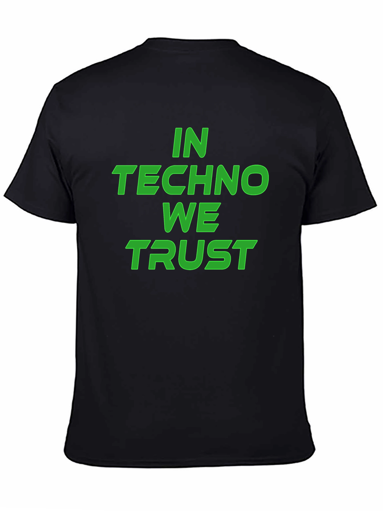 In Techno We Trust Black T-Shirt