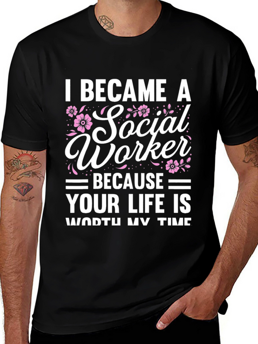 Social Worker Graphic T-Shirt - Worth My Time Tee