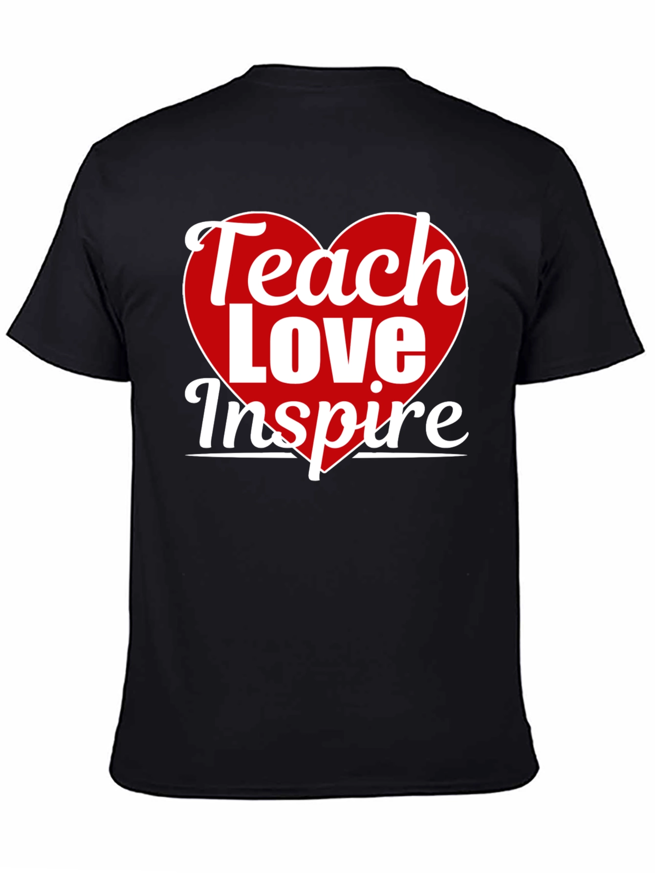 Teach Love Inspire T-Shirt Teacher Appreciation