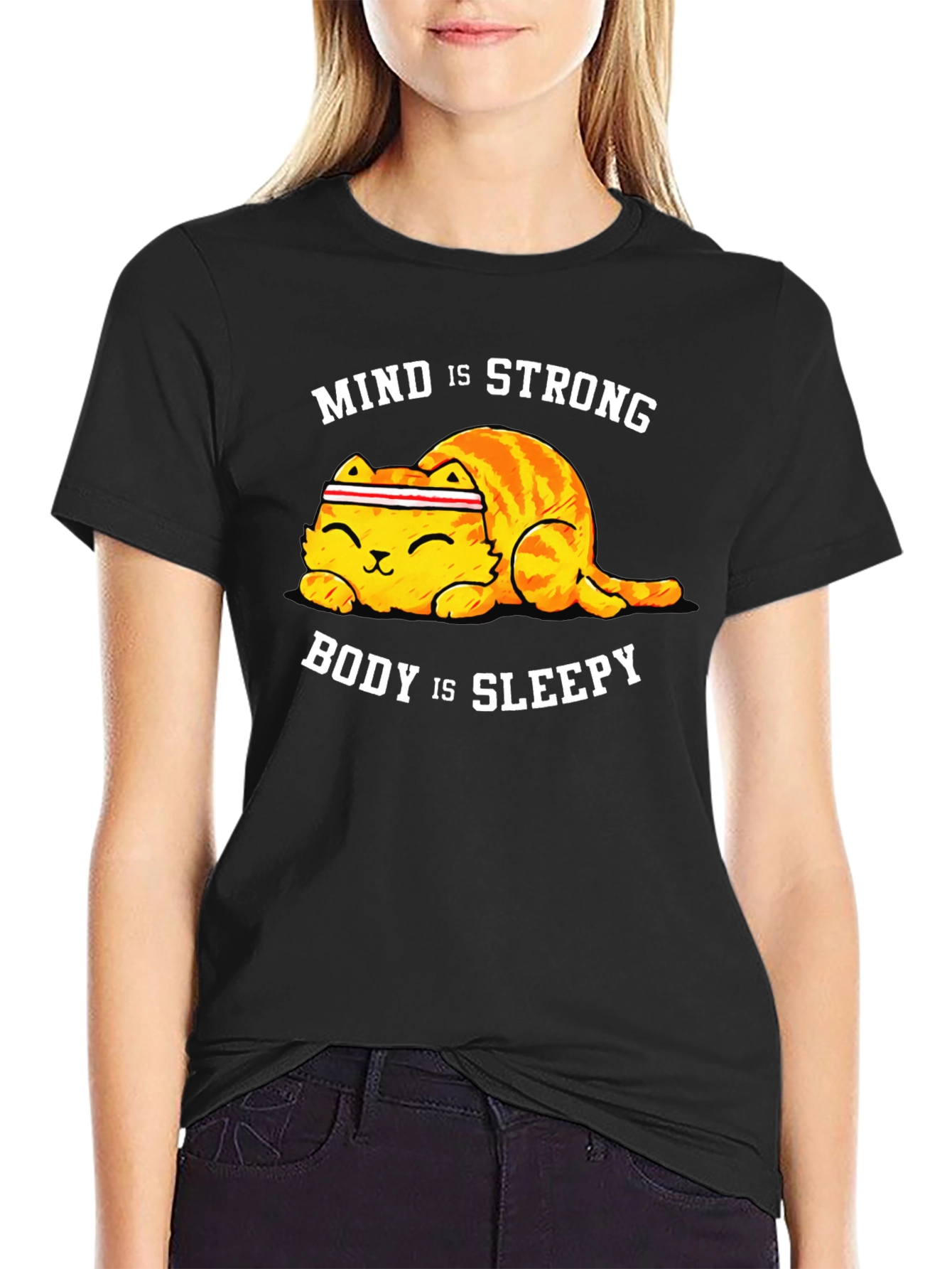 Mind is Strong Body is Sleepy Cat T-Shirt