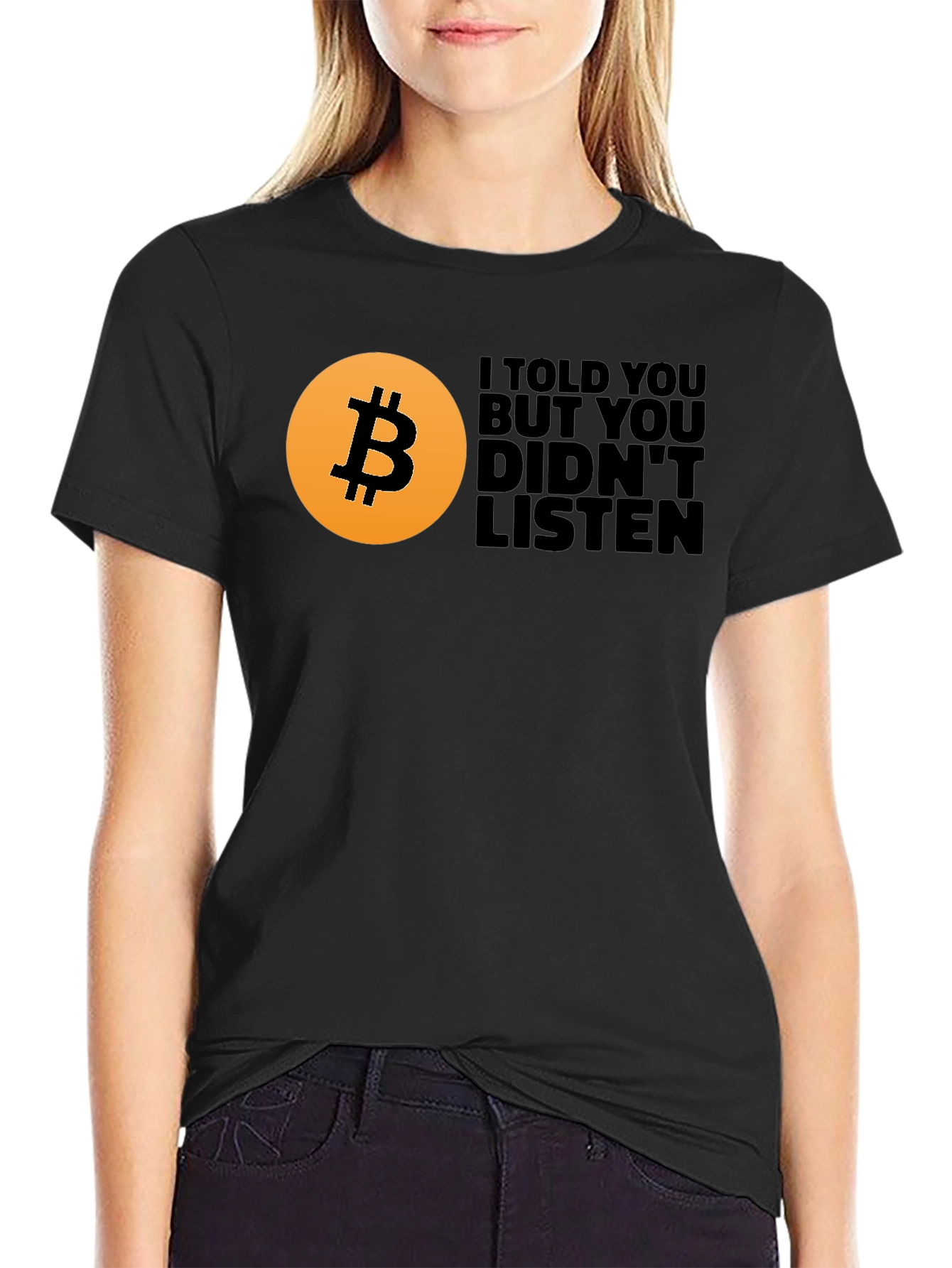 Bitcoin Told You T-Shirt Crypto Tee