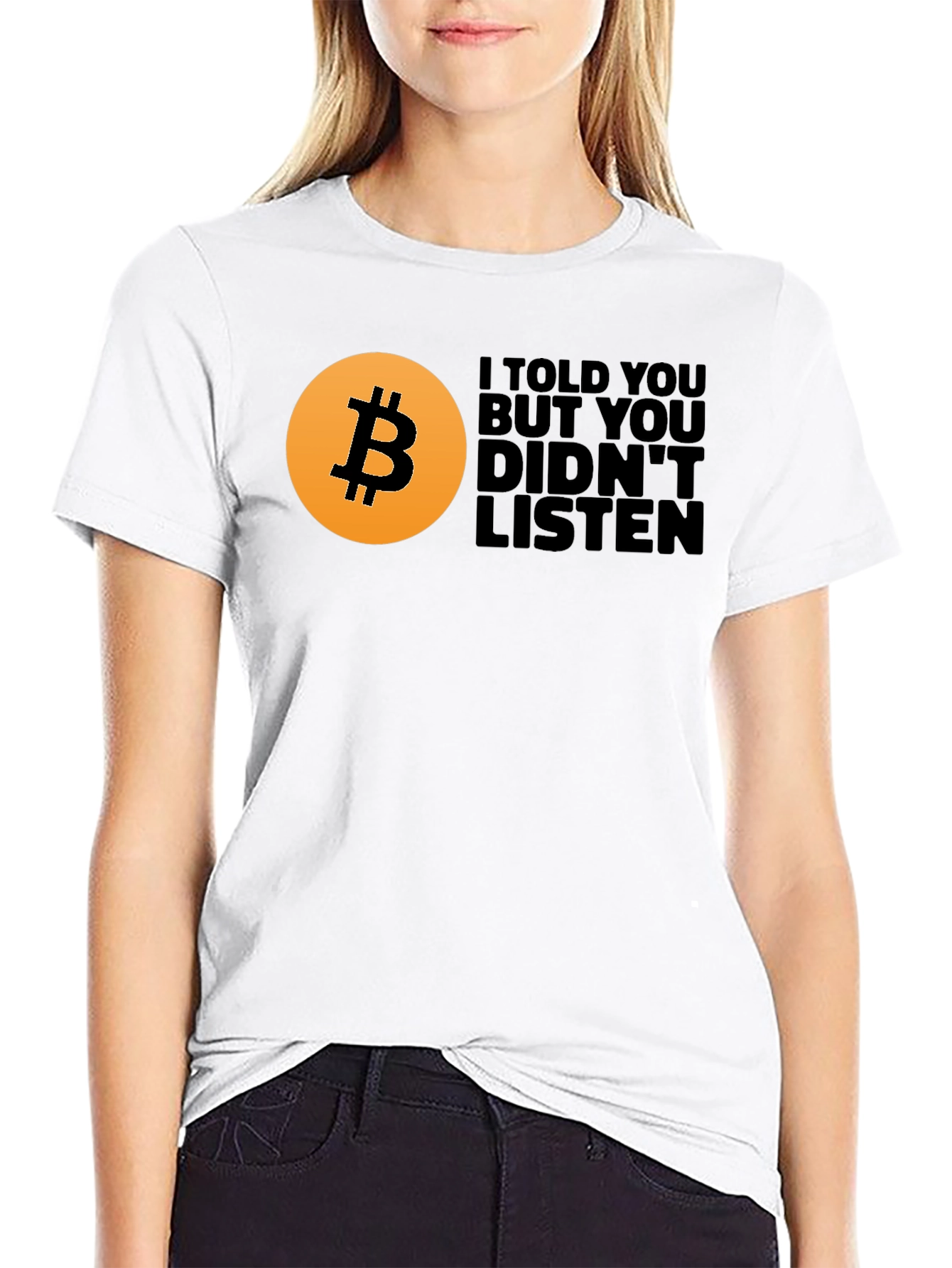 Bitcoin Told You T-Shirt Crypto Tee