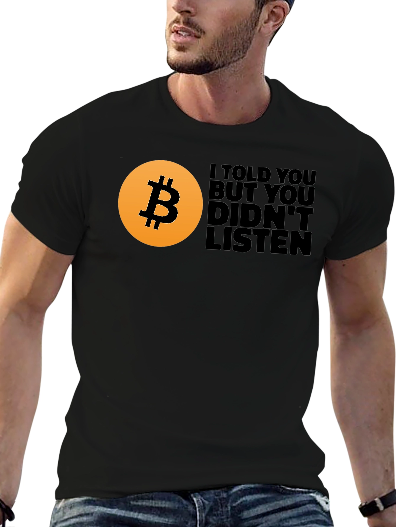 Bitcoin Told You T-Shirt Crypto Tee