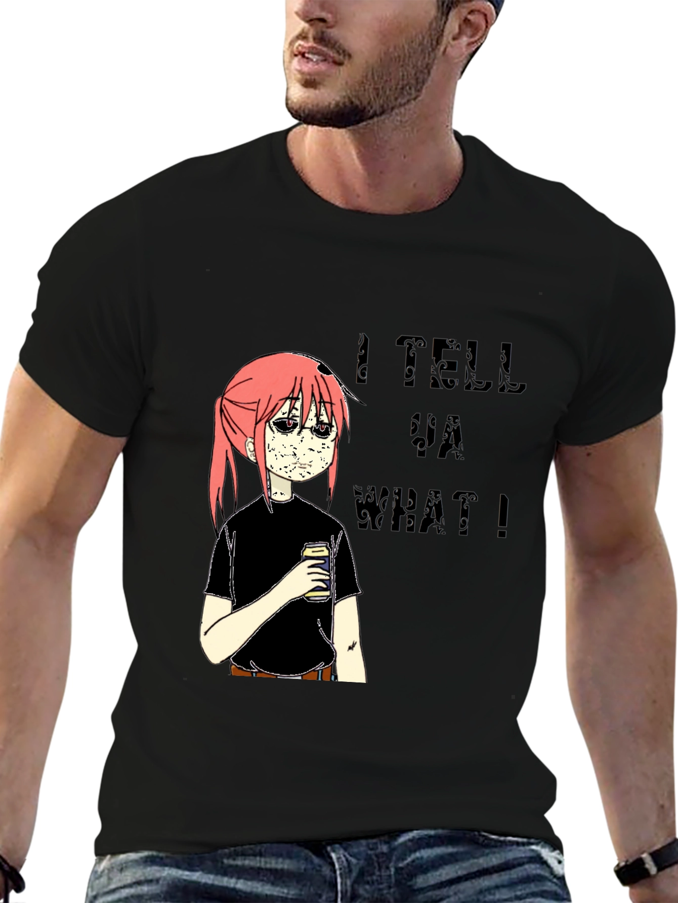 I Tell Ya What Graphic Tee