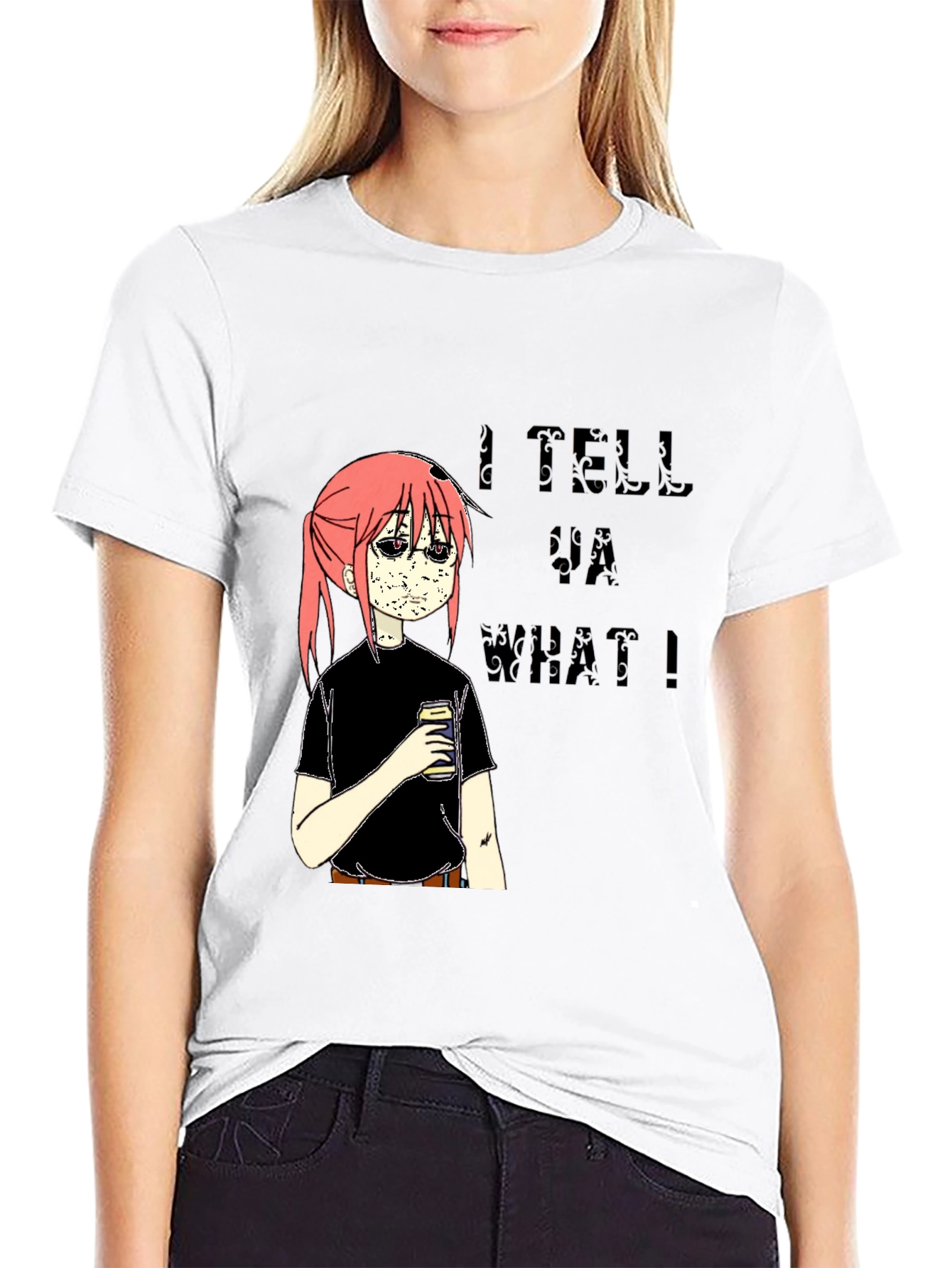 I Tell Ya What Graphic Tee