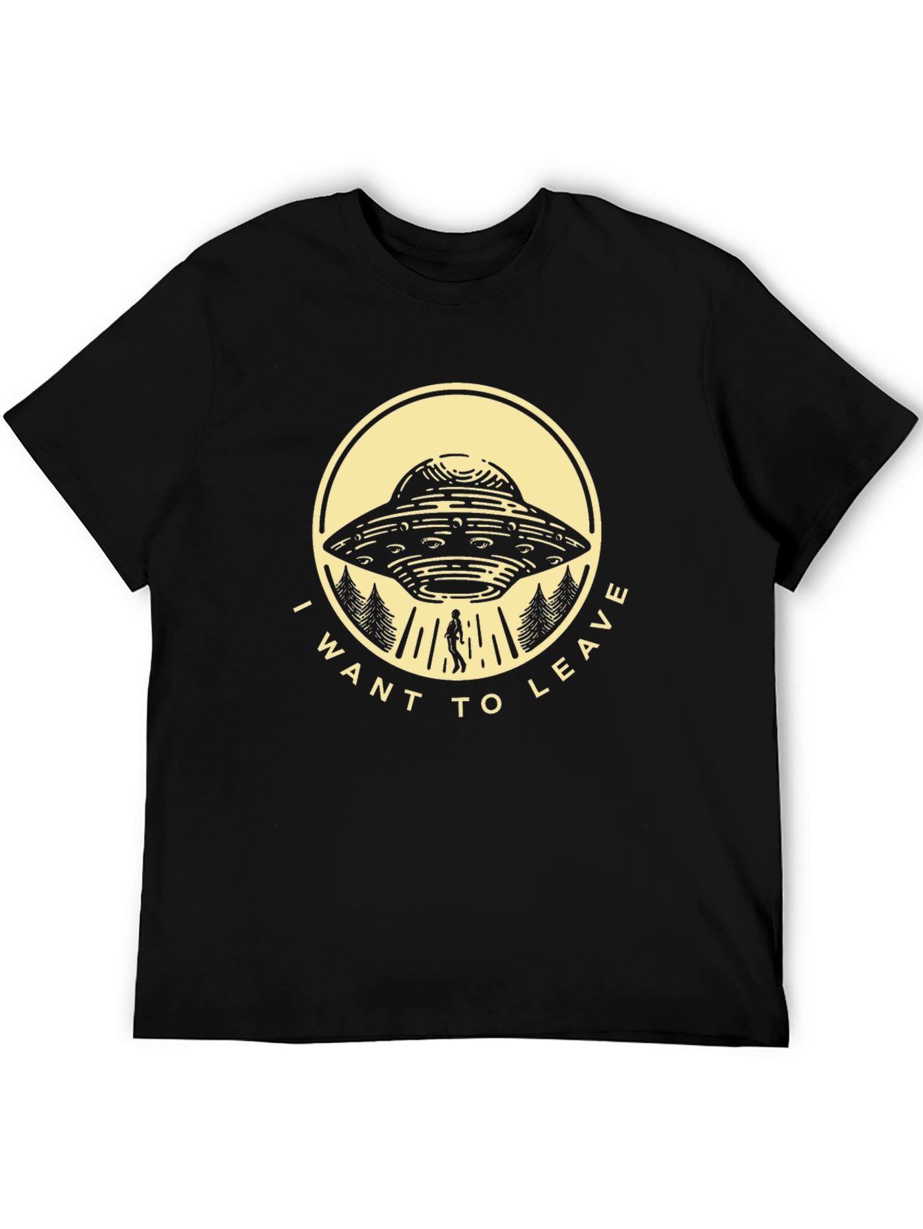 I Want To Leave UFO Abduction T-Shirt