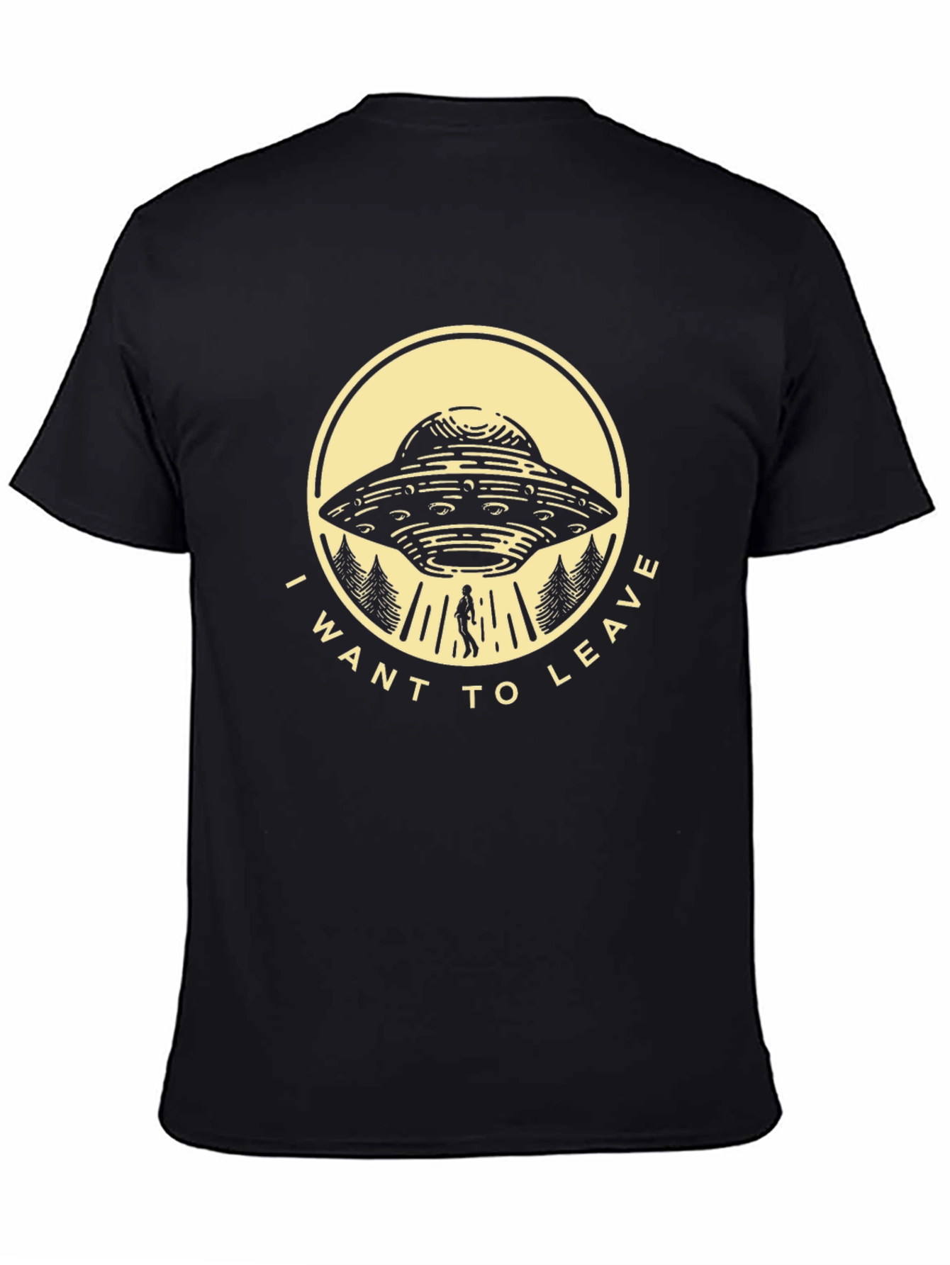 I Want To Leave UFO Abduction T-Shirt