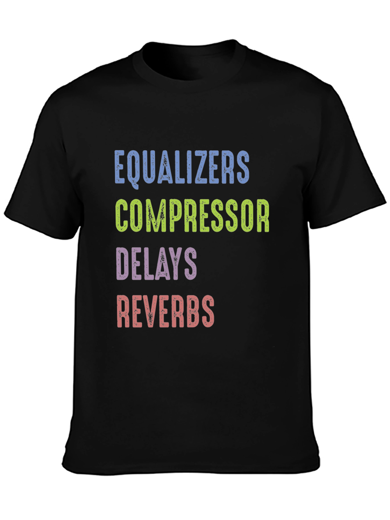 Equalizers Compressor Delays Reverbs Black Tee
