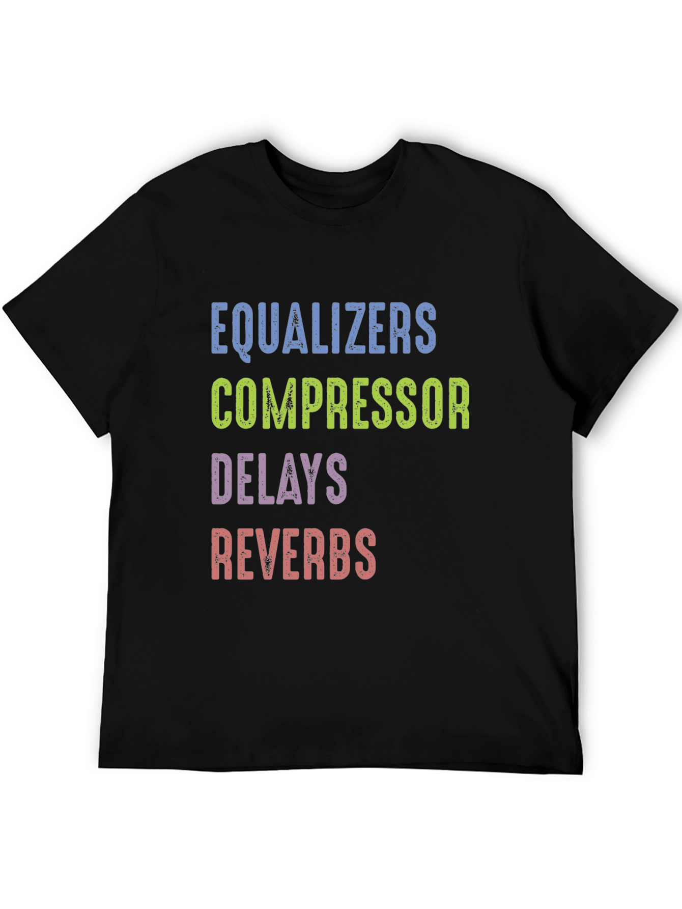 Equalizers Compressor Delays Reverbs Black Tee