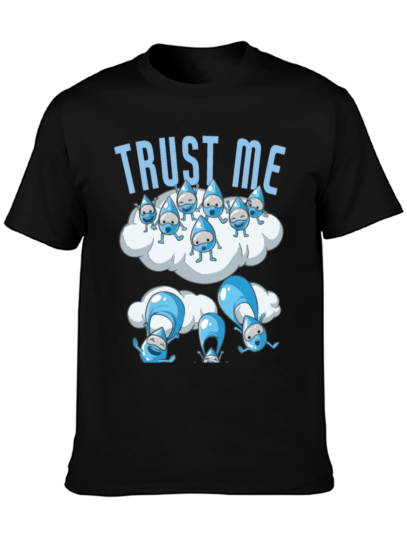 Trust Me Cloud Raindrop Graphic T-Shirt