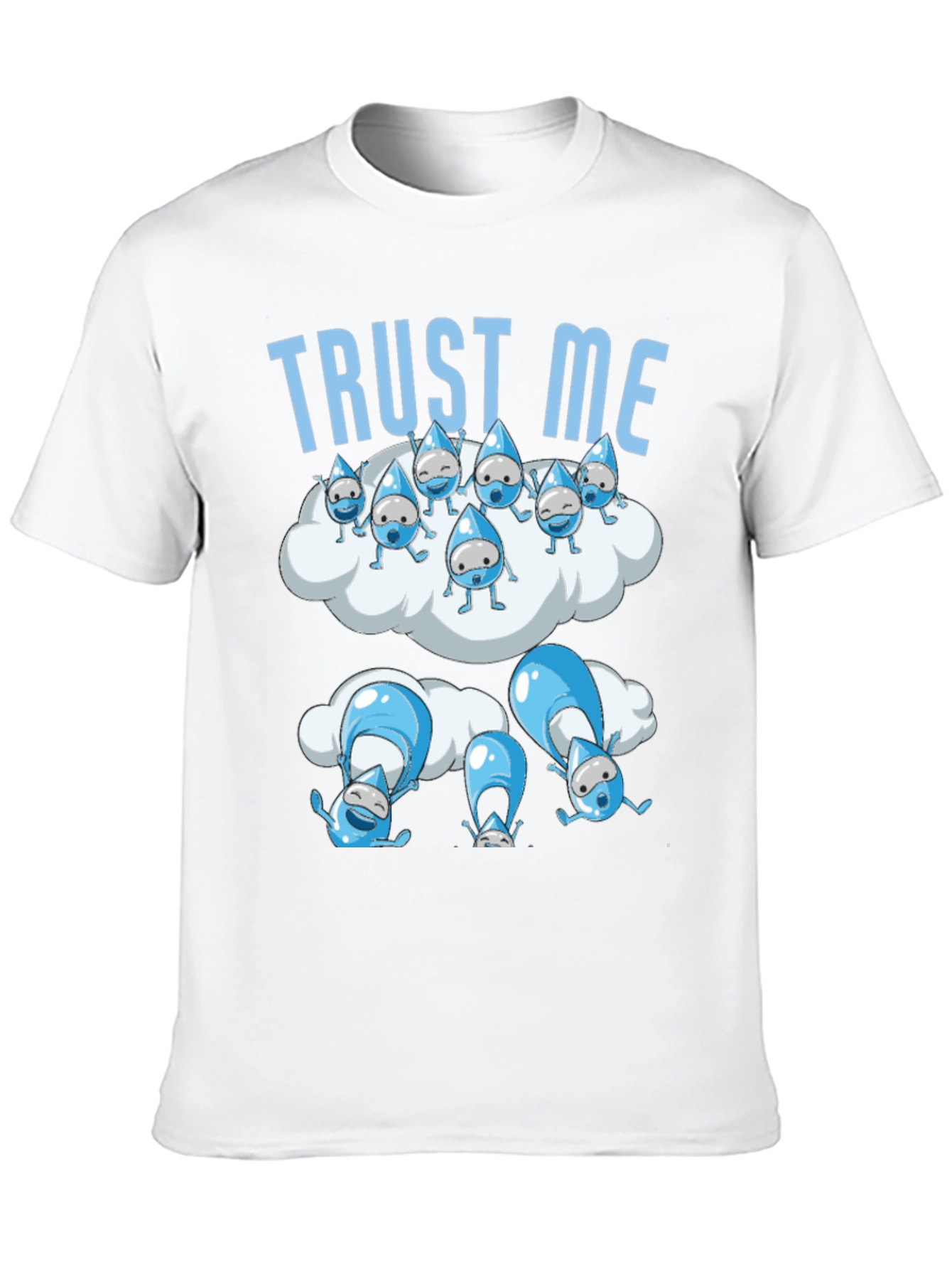 Trust Me Cloud Raindrop Graphic T-Shirt