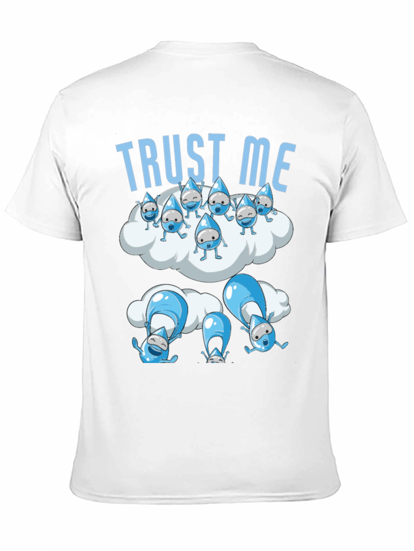 Trust Me Cloud Raindrop Graphic T-Shirt