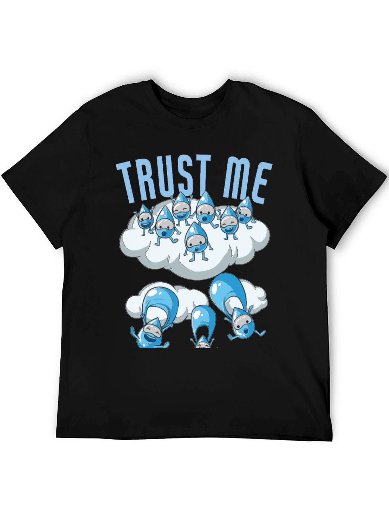 Trust Me Cloud Raindrop Graphic T-Shirt