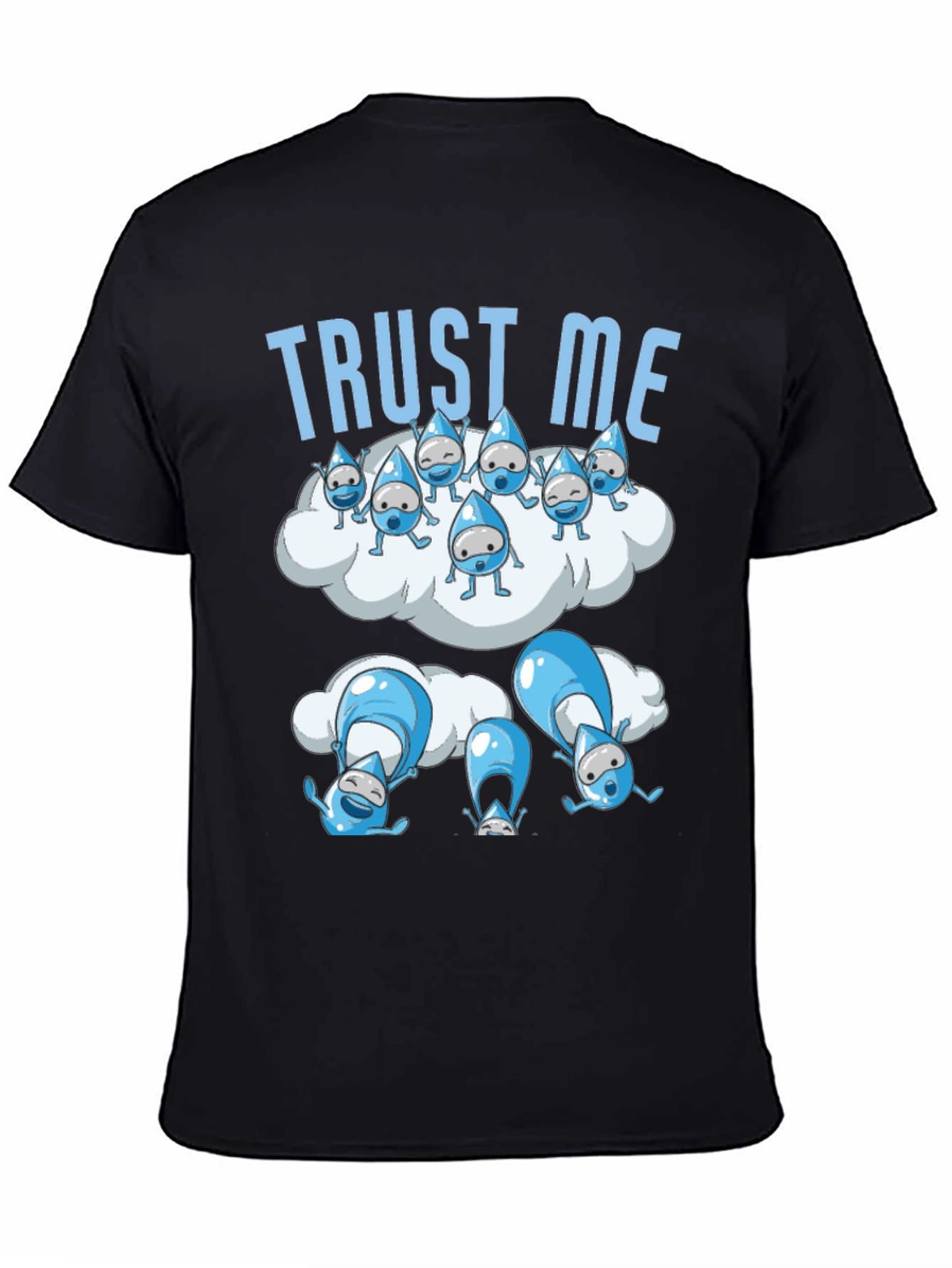 Trust Me Cloud Raindrop Graphic T-Shirt