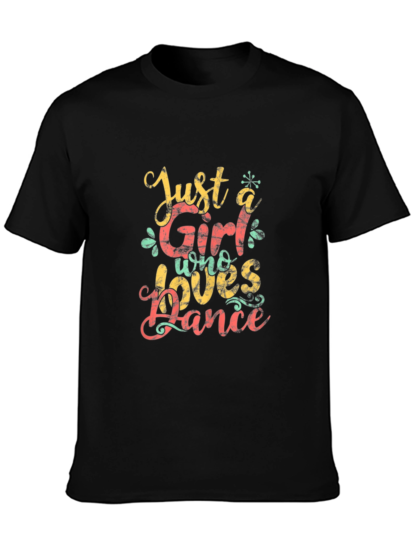 Just A Girl Who Loves Dance T-Shirt - Black