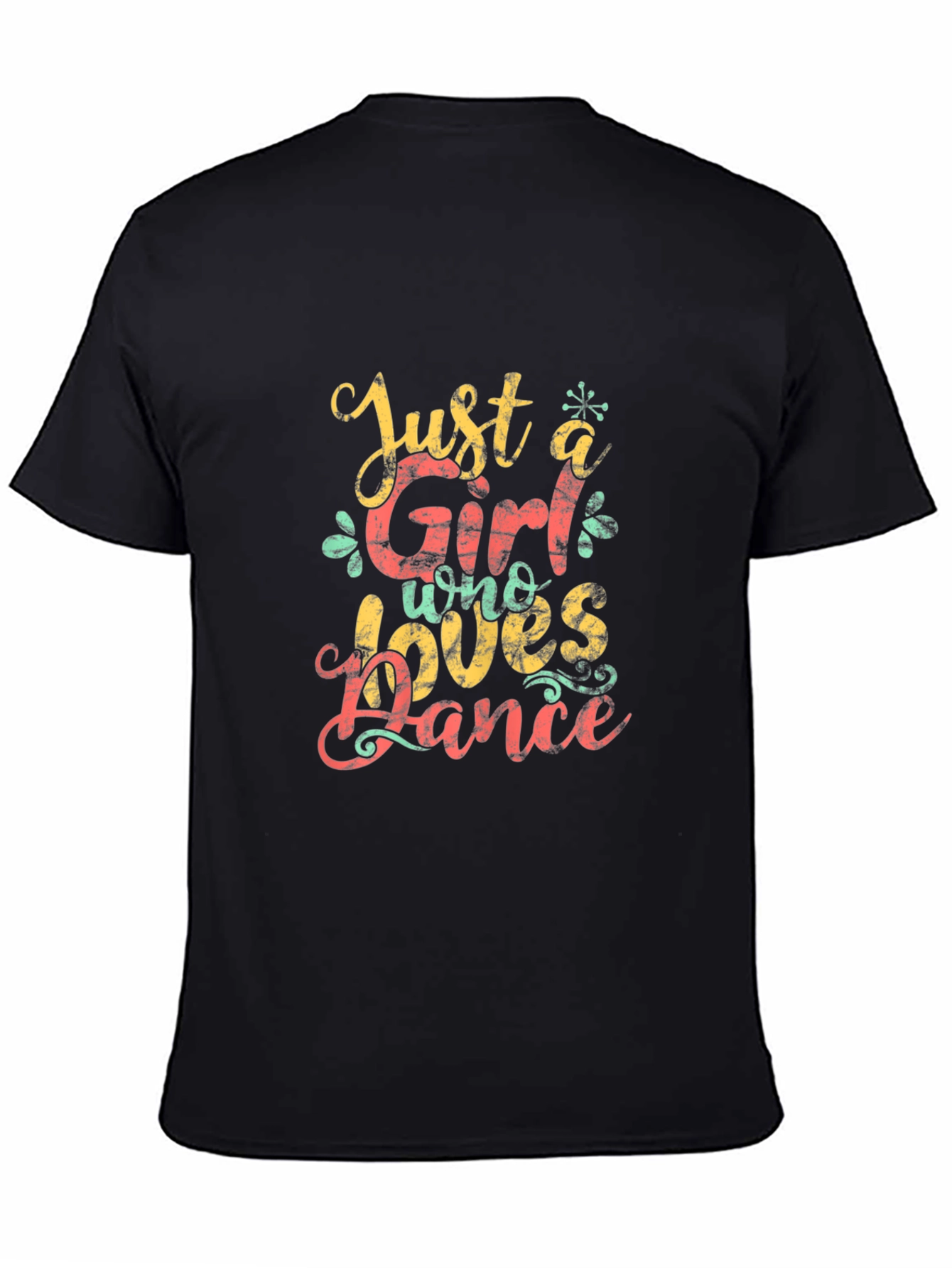 Just A Girl Who Loves Dance T-Shirt - Black