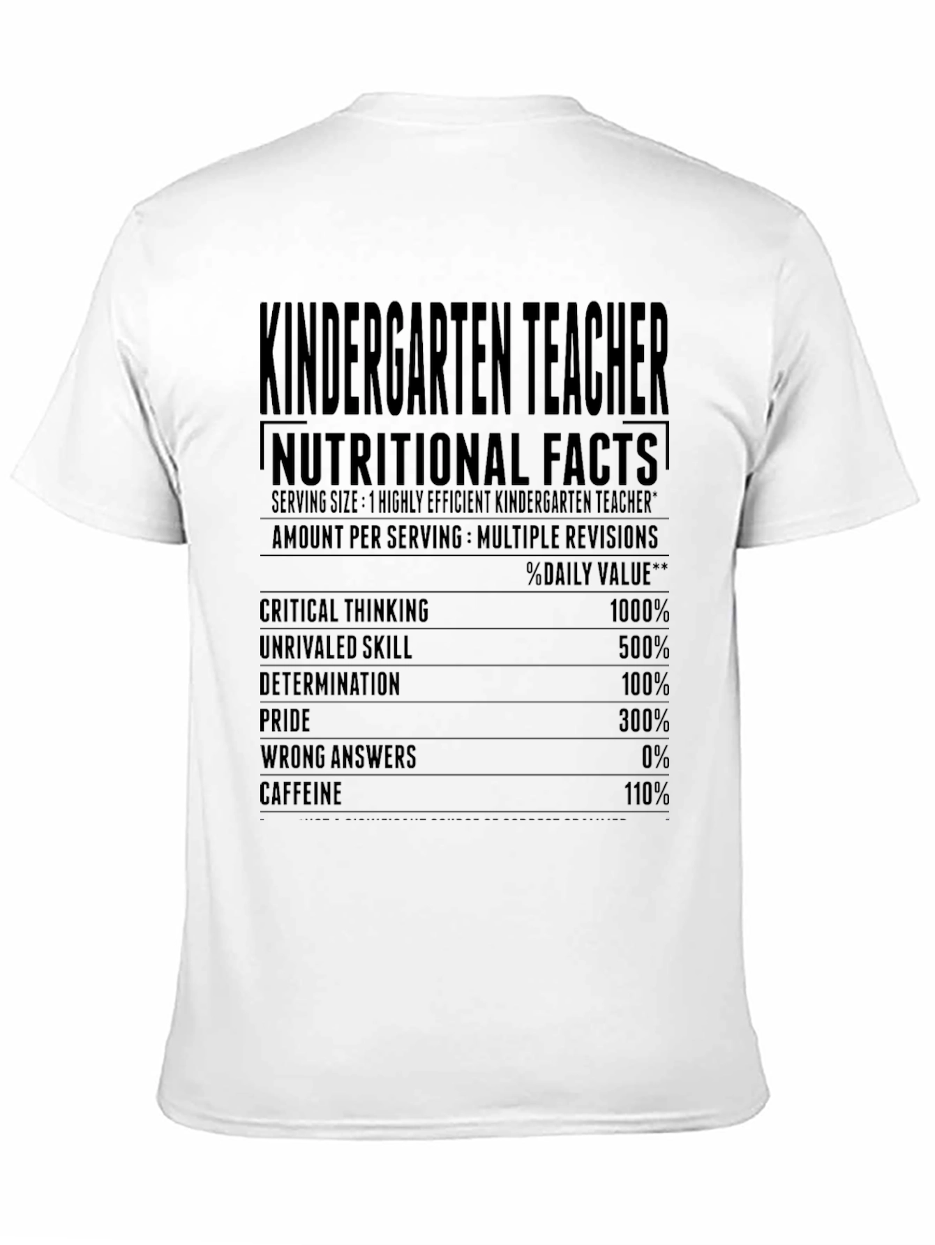 Kindergarten Teacher Nutritional Facts T-Shirt