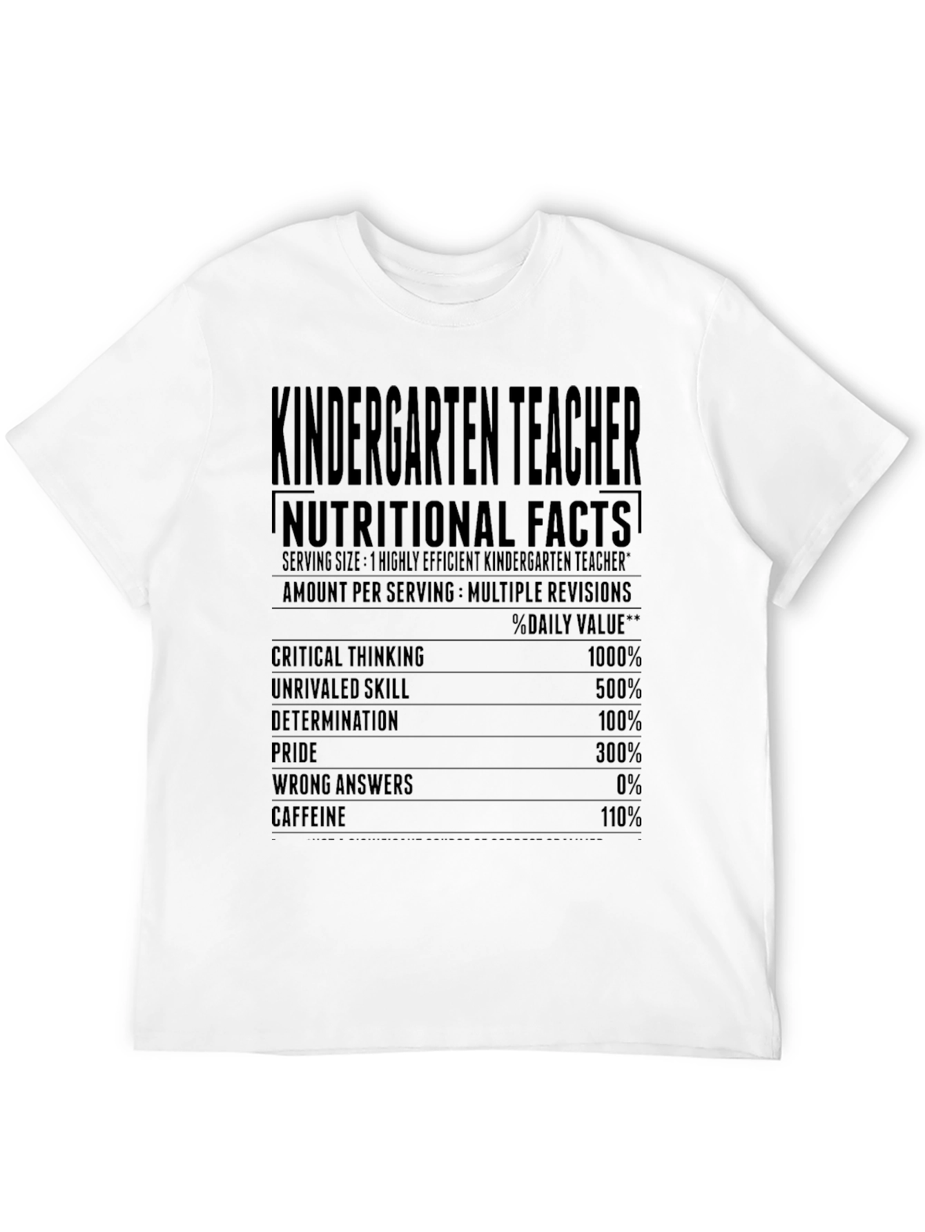 Kindergarten Teacher Nutritional Facts T-Shirt