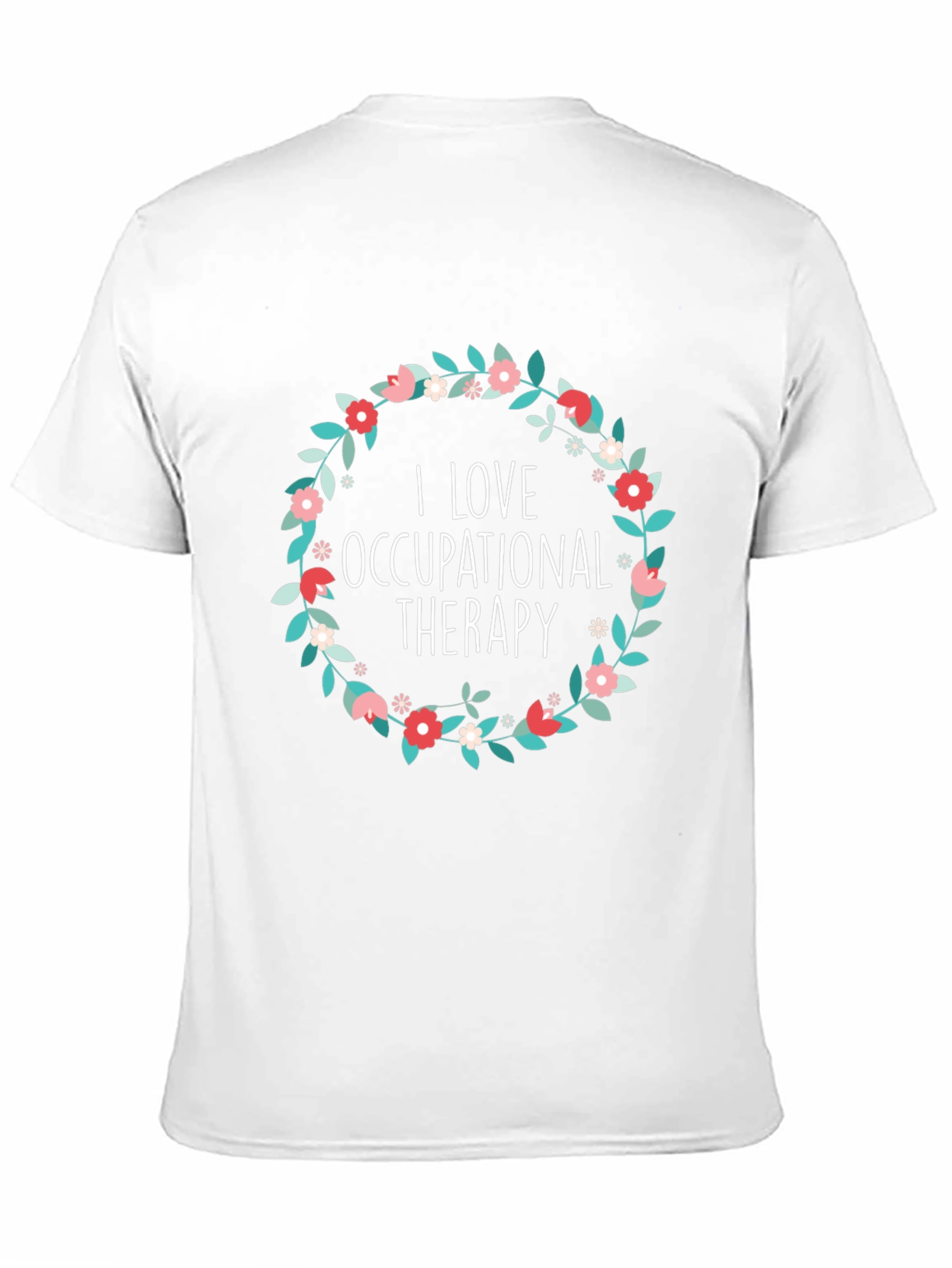 I Love Occupational Therapy Floral Tee