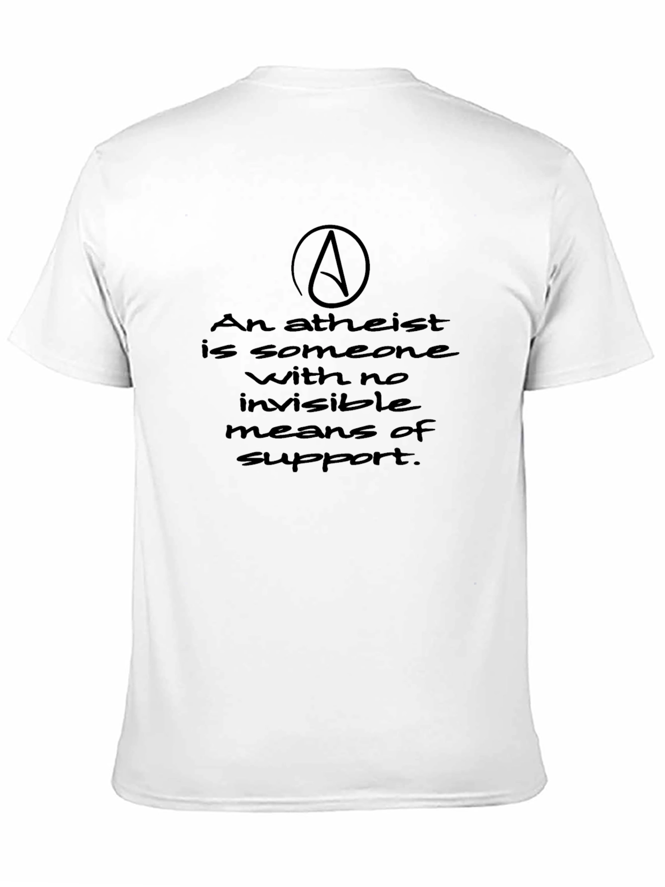 Atheist Quote T-Shirt - Dark Humor Tee