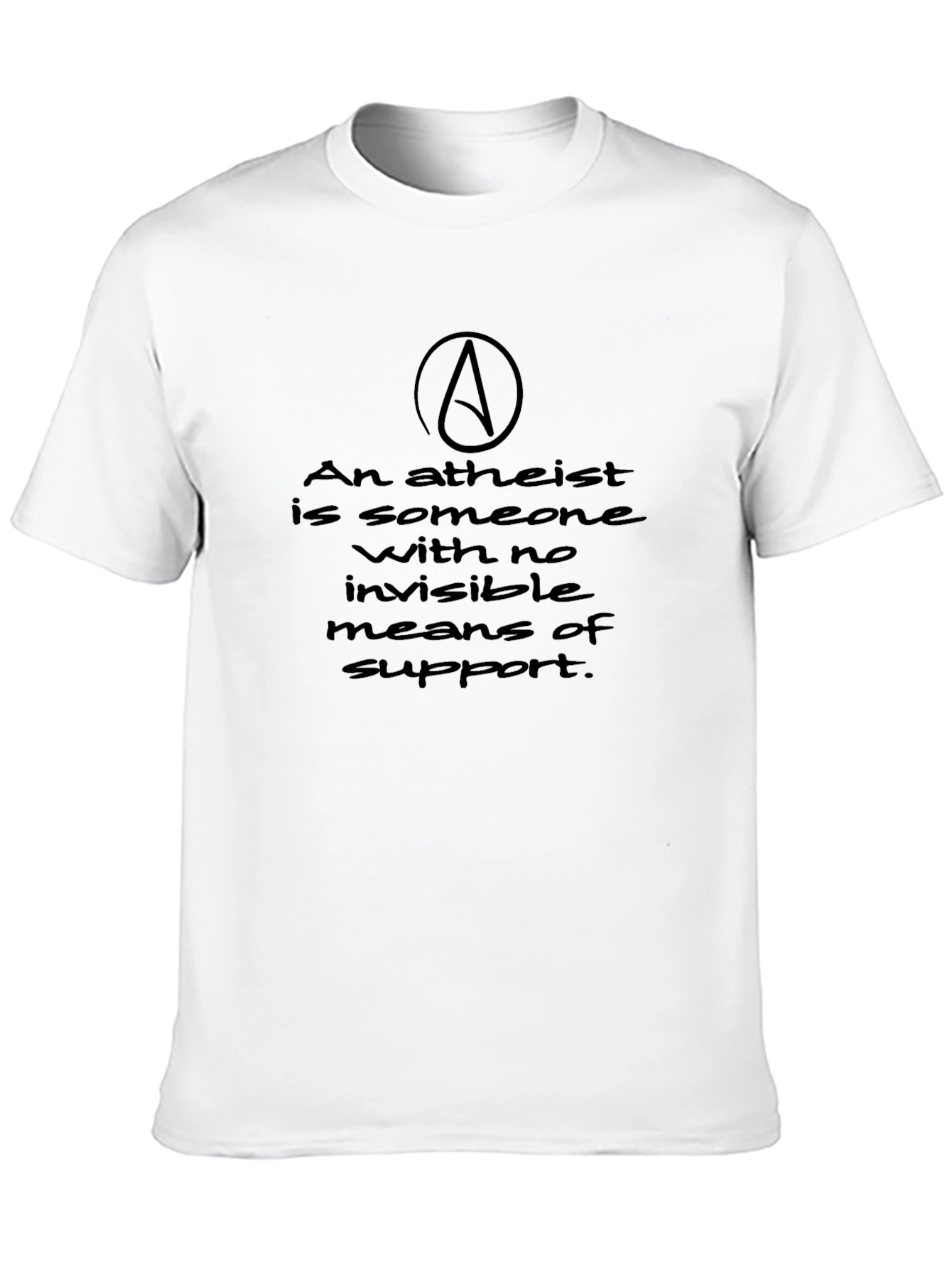 Atheist Quote T-Shirt - Dark Humor Tee