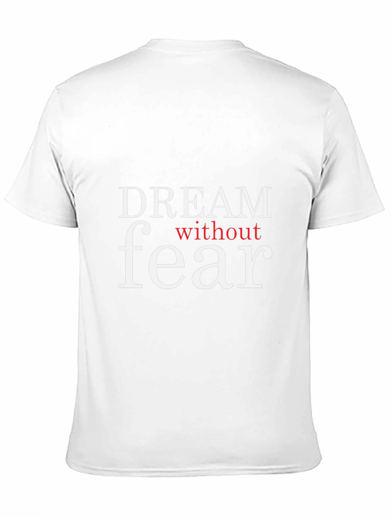 Dream Without Fear Graphic Tee - Motivational Black T-Shirt