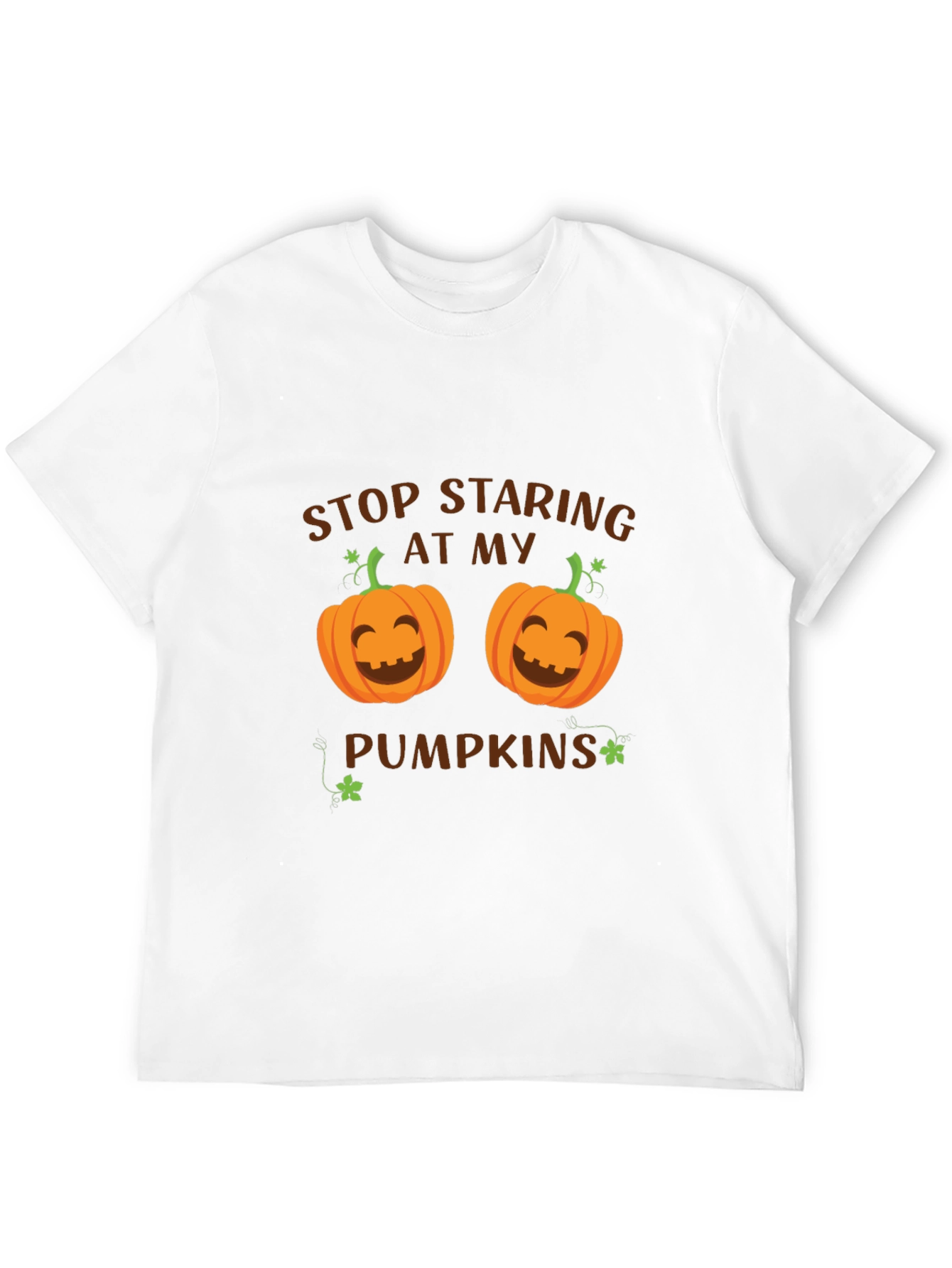 Stop Staring At My Pumpkins T-Shirt Halloween