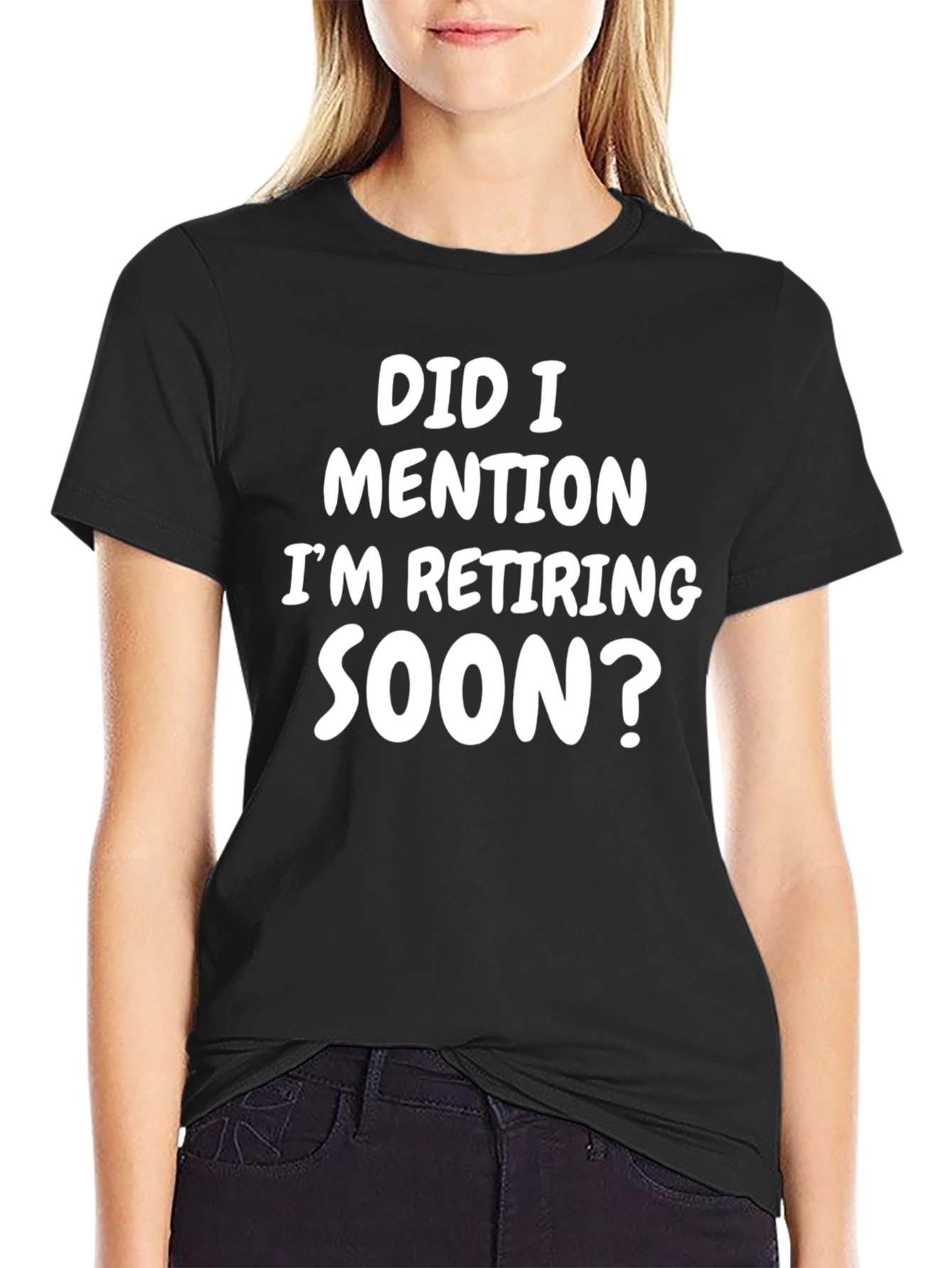 Retirement Humor T-Shirt