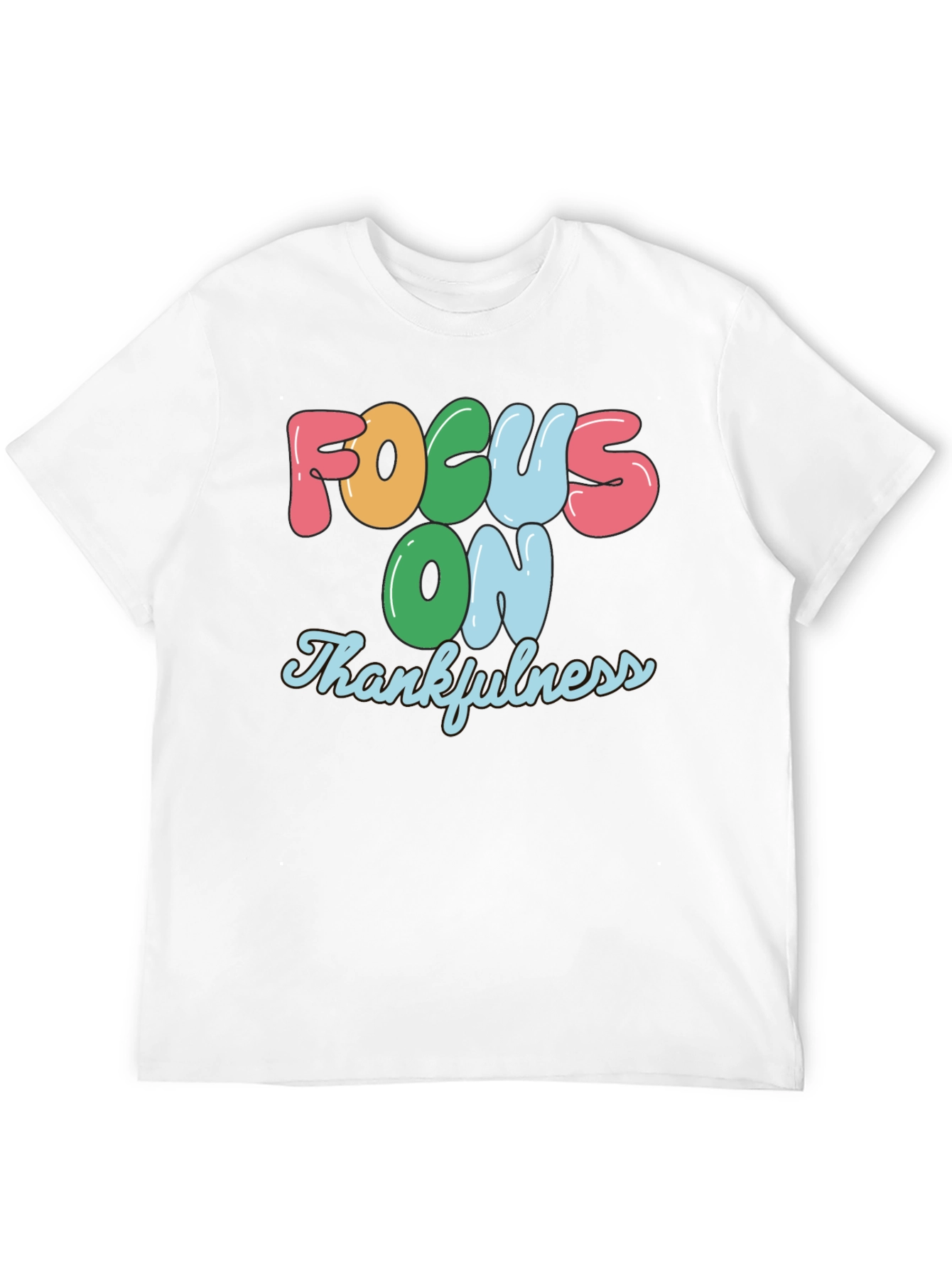 Focus On Thankfulness Graphic T-Shirt