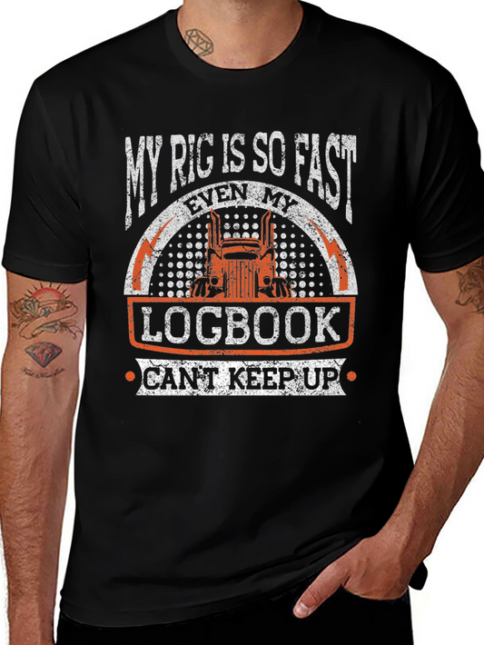 My Rig is So Fast Trucker T-Shirt