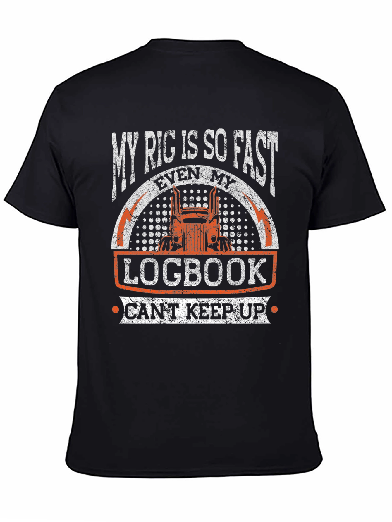 My Rig is So Fast Trucker T-Shirt