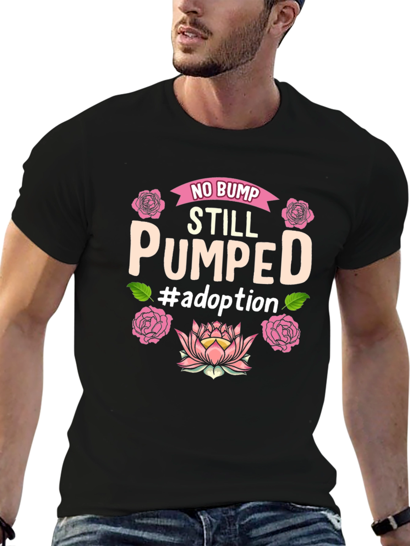 No Bump Still Pumped Adoption T-Shirt