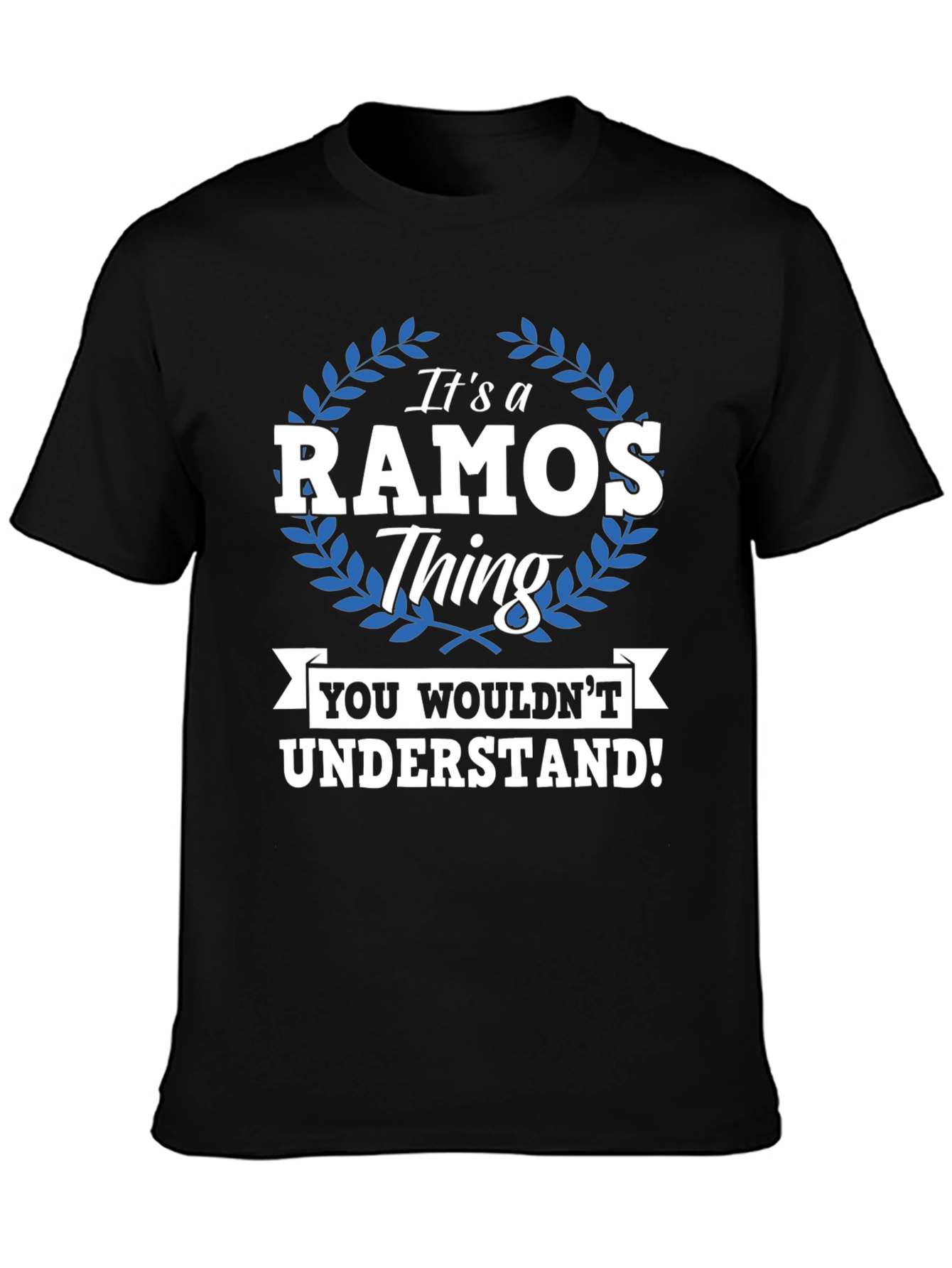 Its a RAMOS Thing T-Shirt