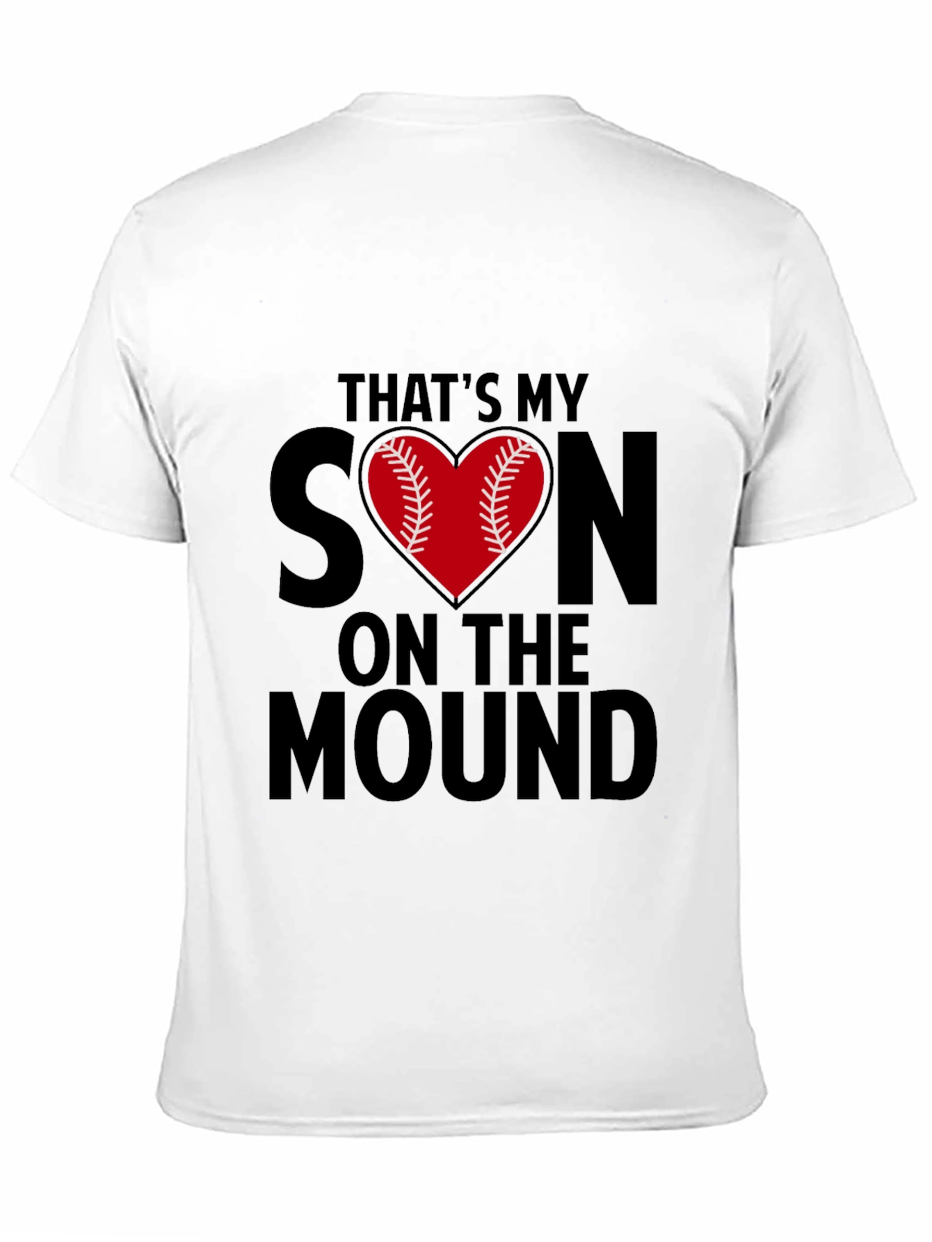 Thats My Son On The Mound T-Shirt