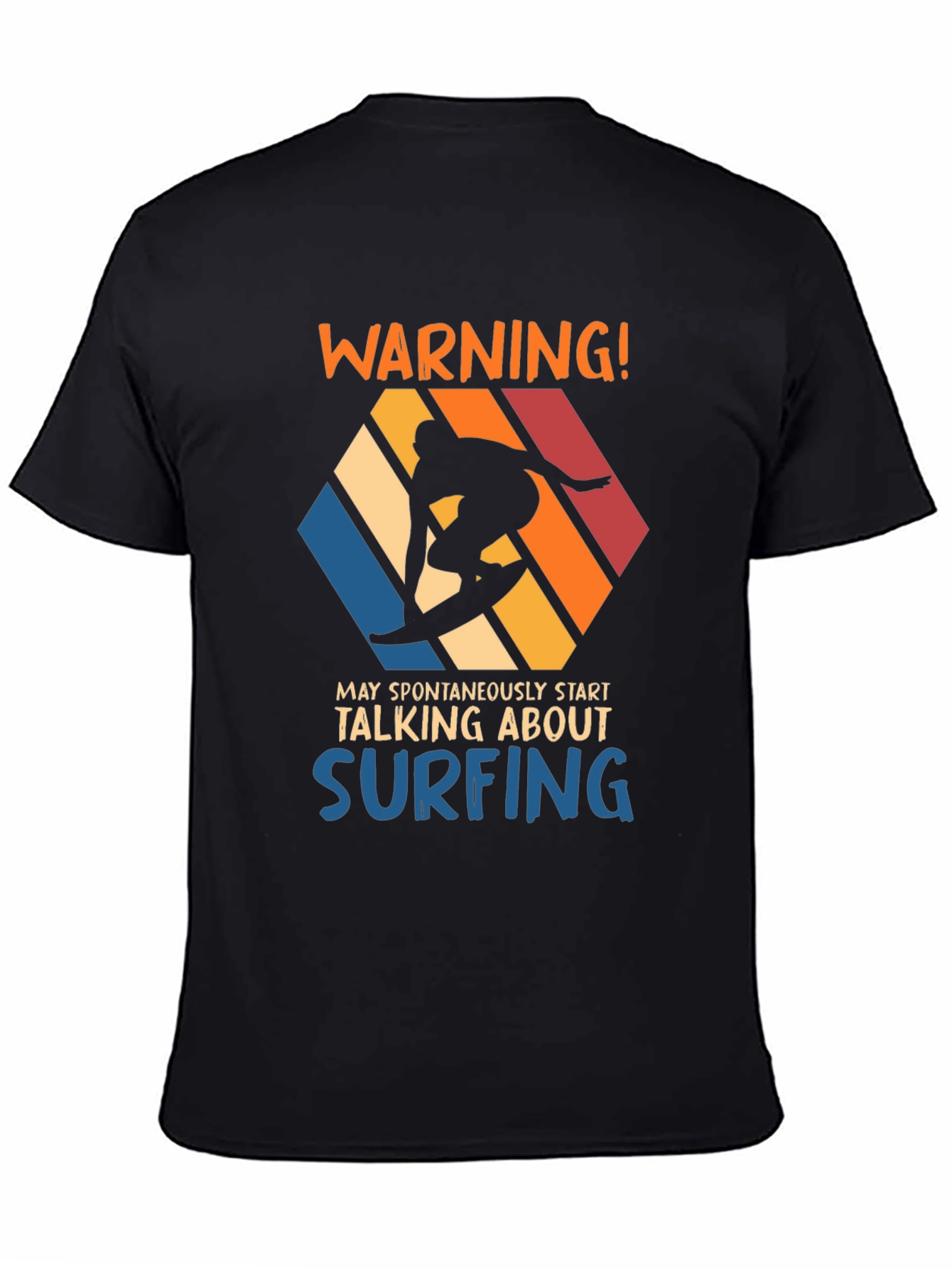Warning Surfing T-Shirt | Funny Surfer Tee