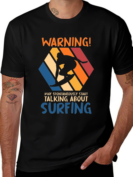 Warning Surfing T-Shirt | Funny Surfer Tee