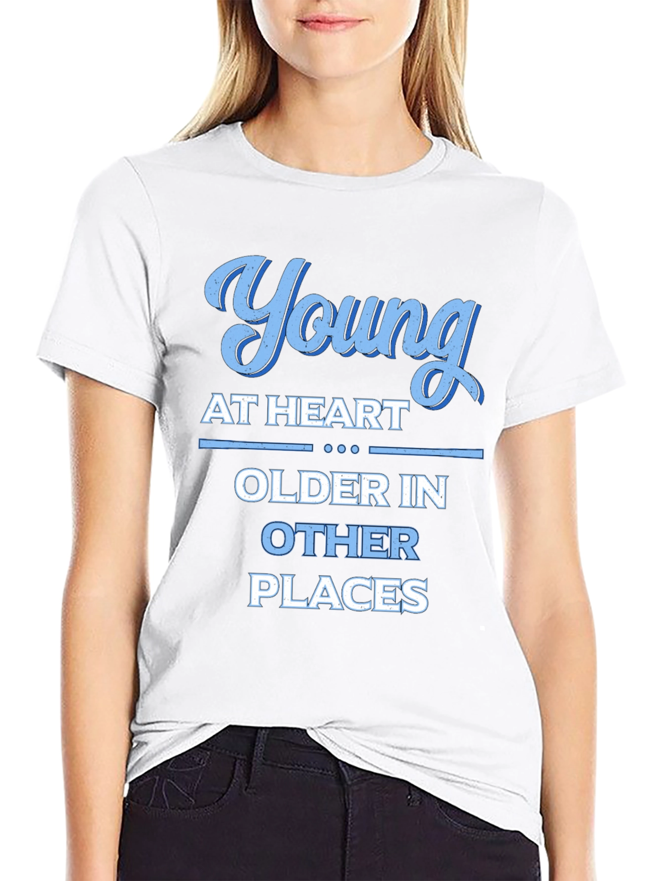 Young at Heart Older in Other Places Graphic Tee
