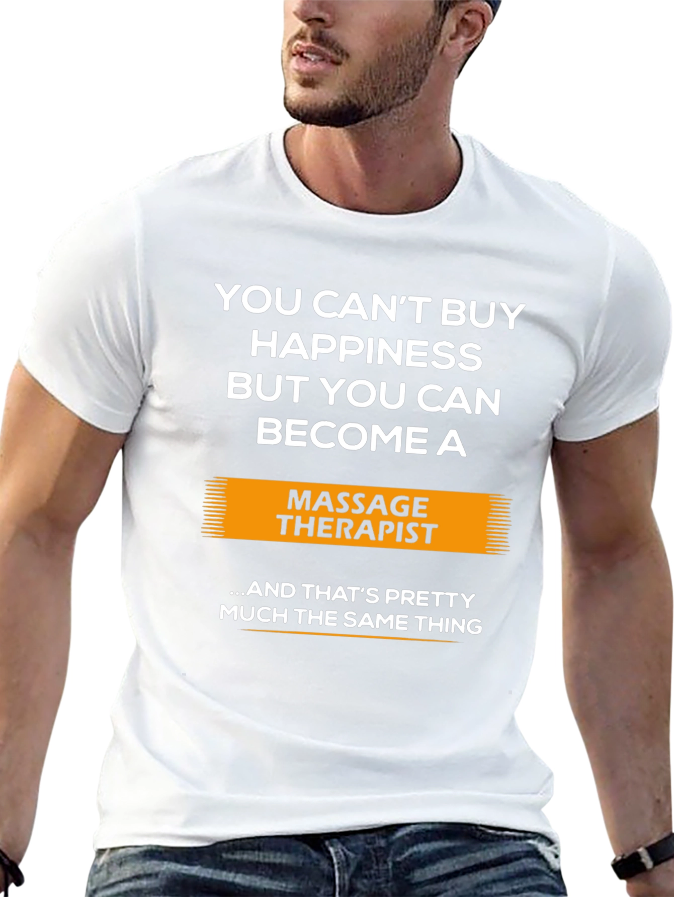 Massage Therapist T-Shirt - Buy Happiness!