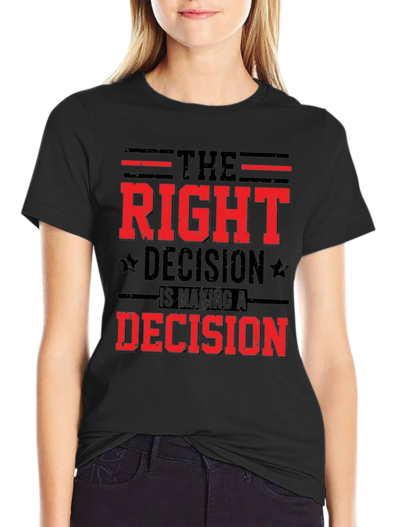 The Right Decision Graphic T-Shirt