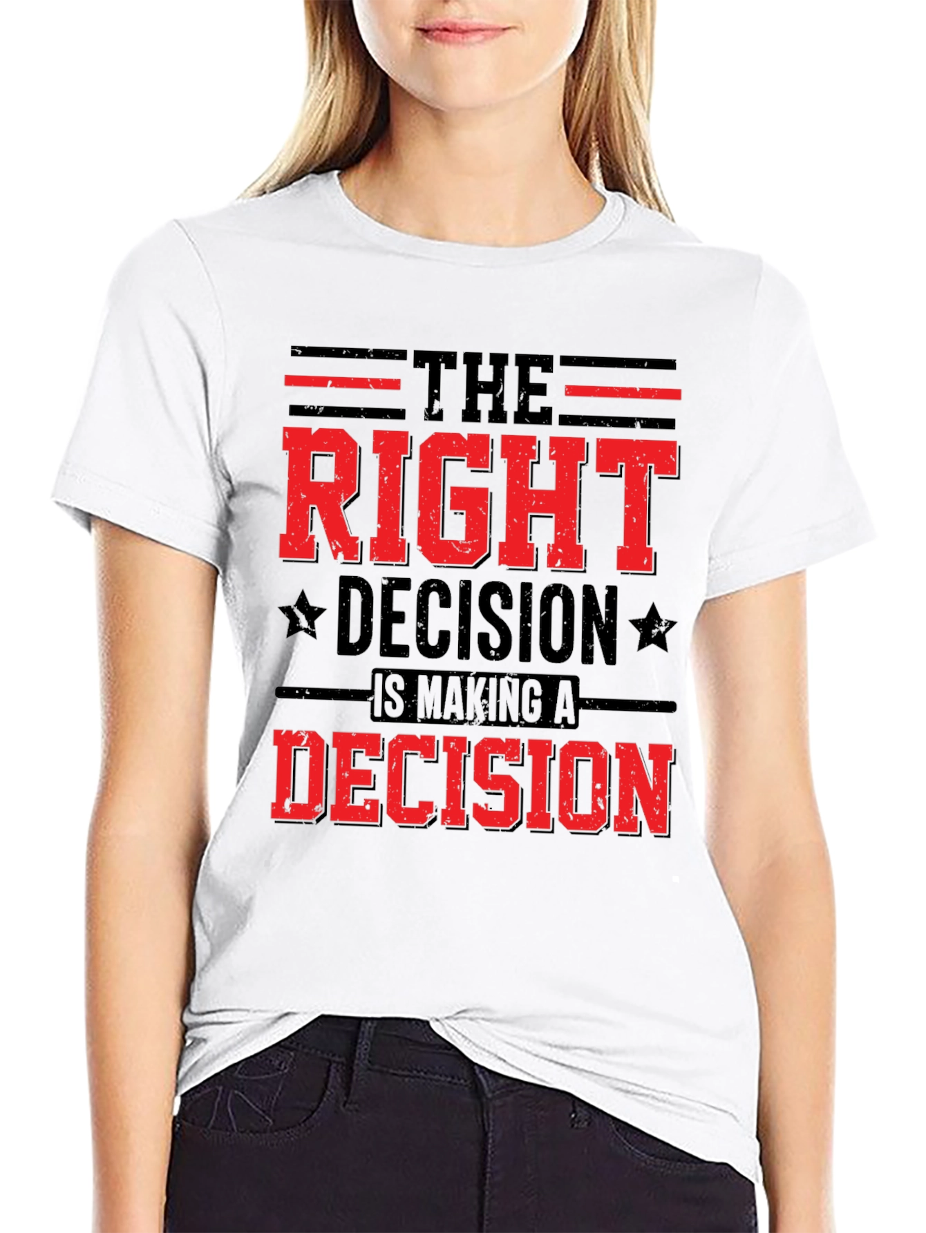 The Right Decision Graphic T-Shirt