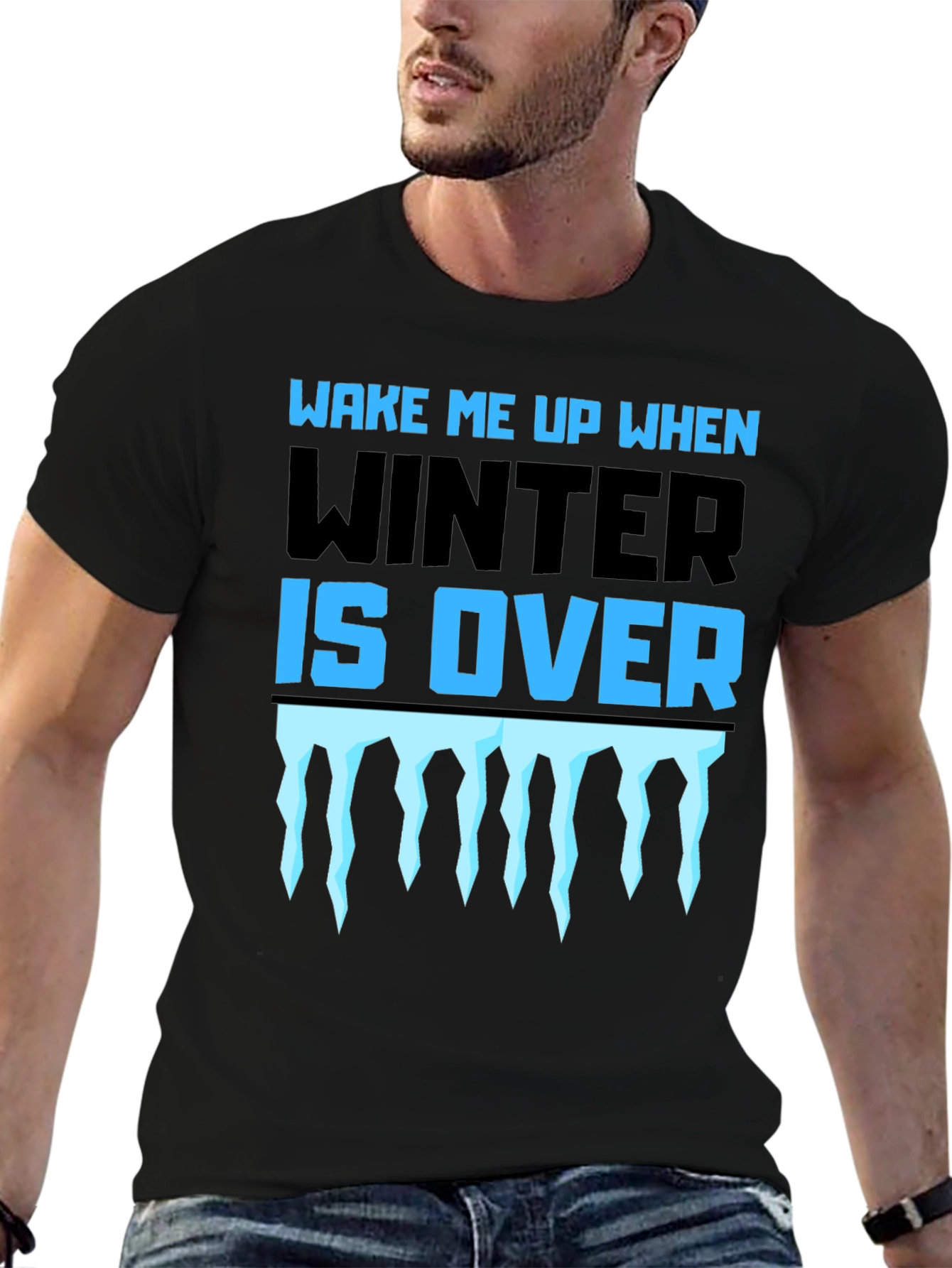 Wake Me Up When Winter Is Over Graphic Tee