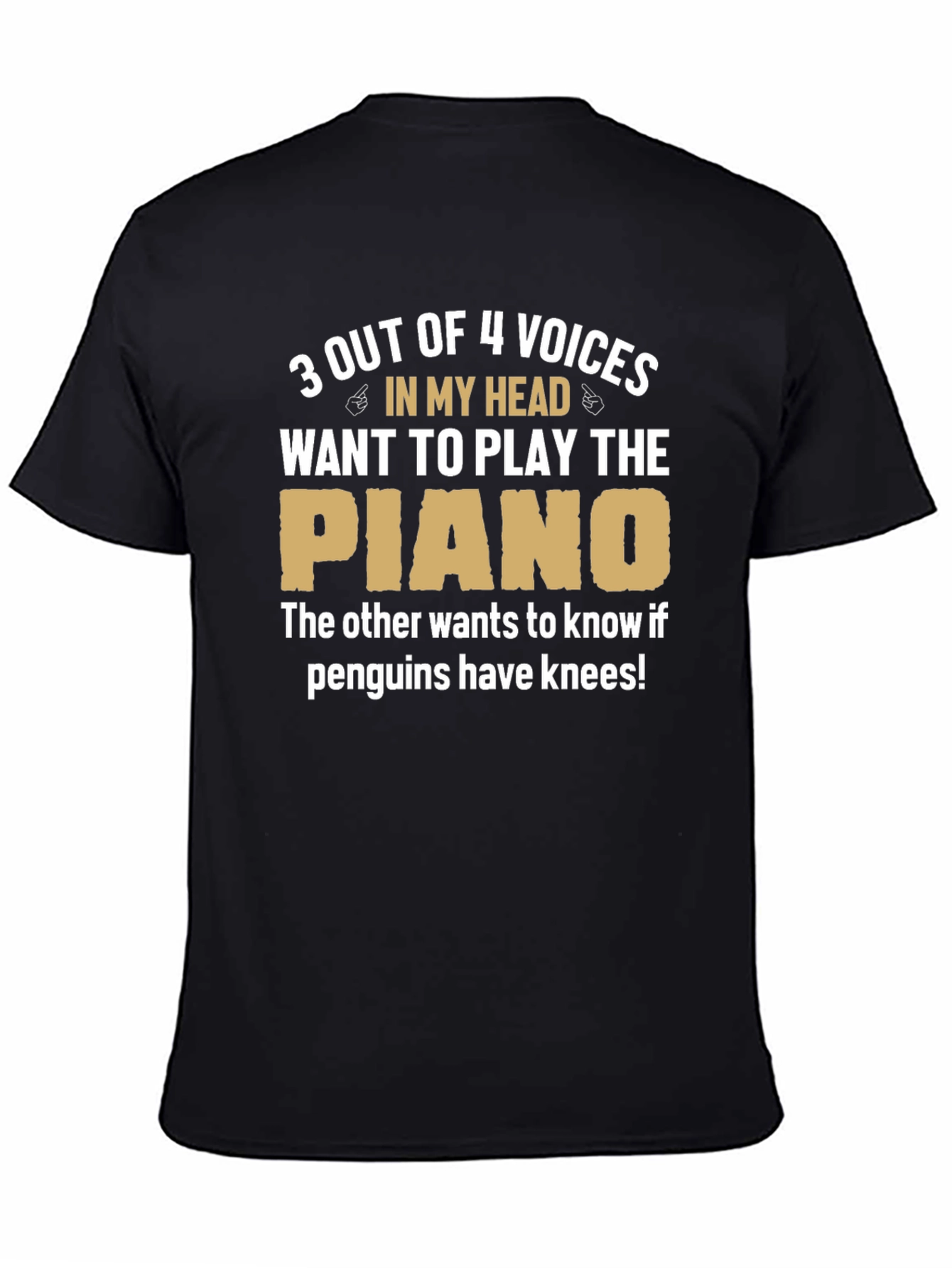 Funny Piano T-Shirt: 3 Voices Want to Play!