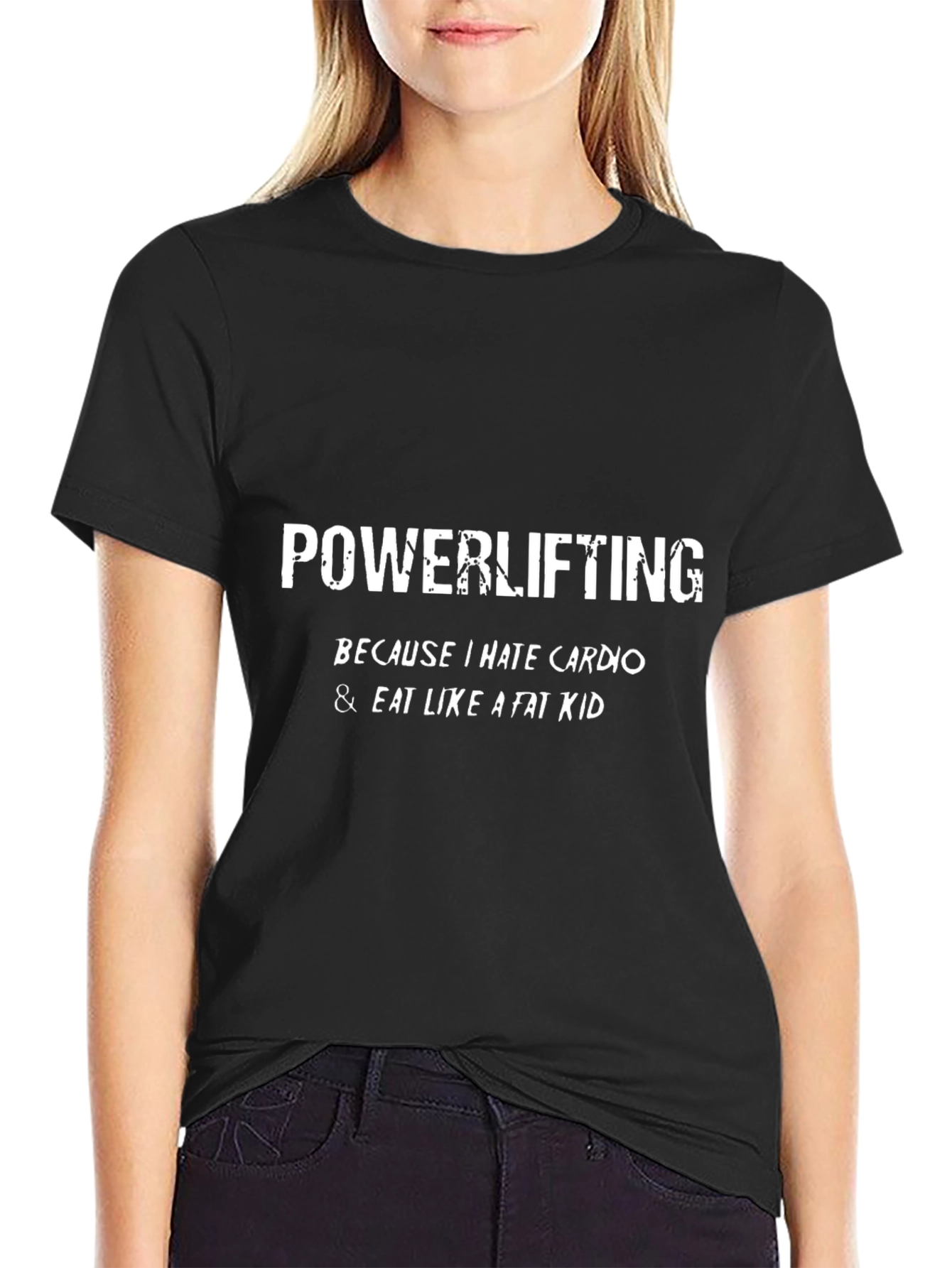 Powerlifting - Because I Hate Cardio T-Shirt